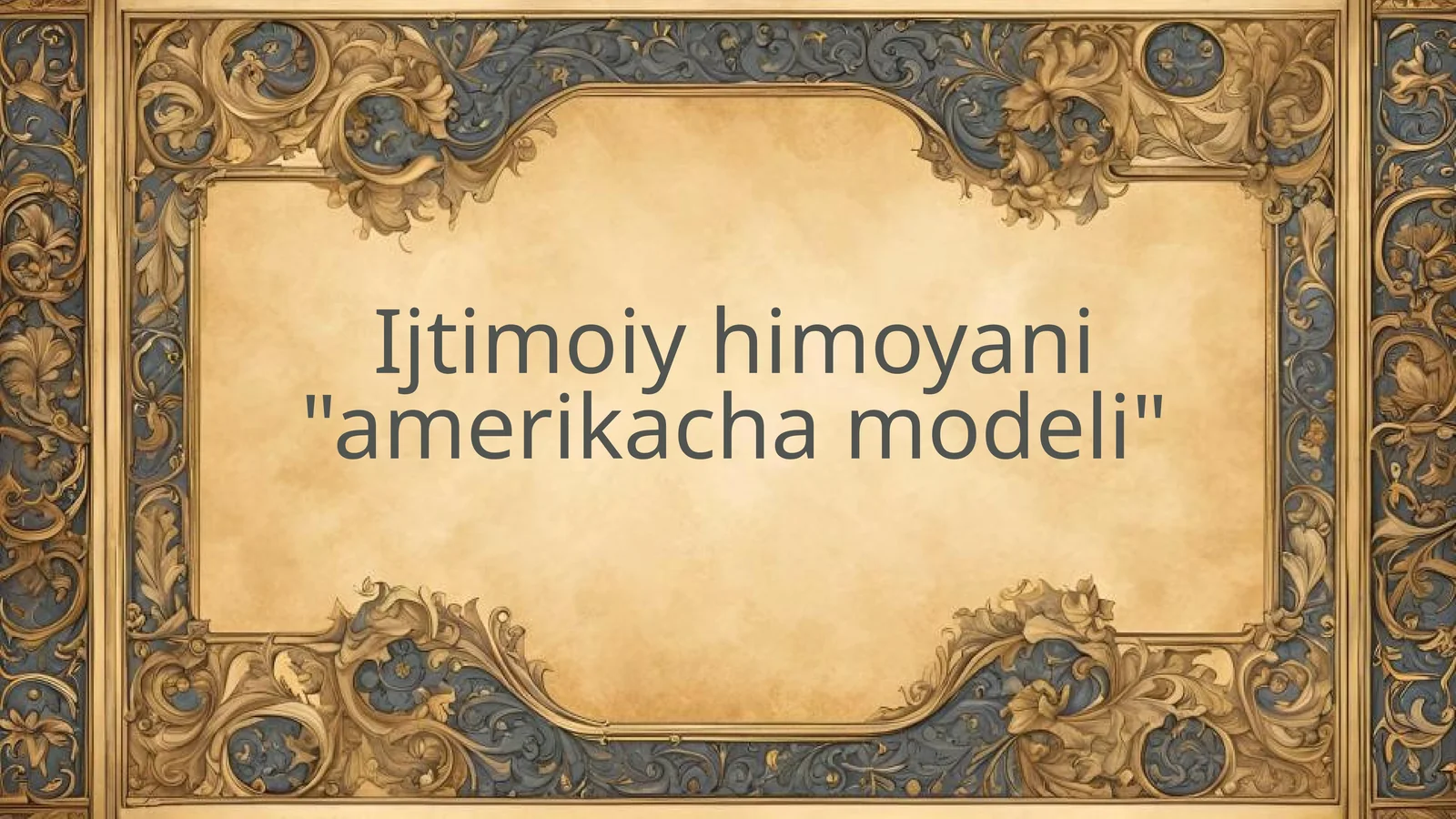 Ijtimoiy himoyani "amerikacha modeli"