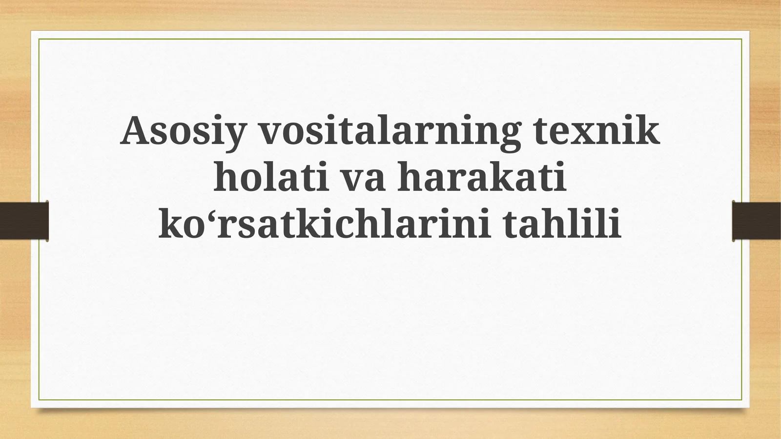 Asosiy vositalarning texnik holati va harakat ko'rsatkichlarini tahlili