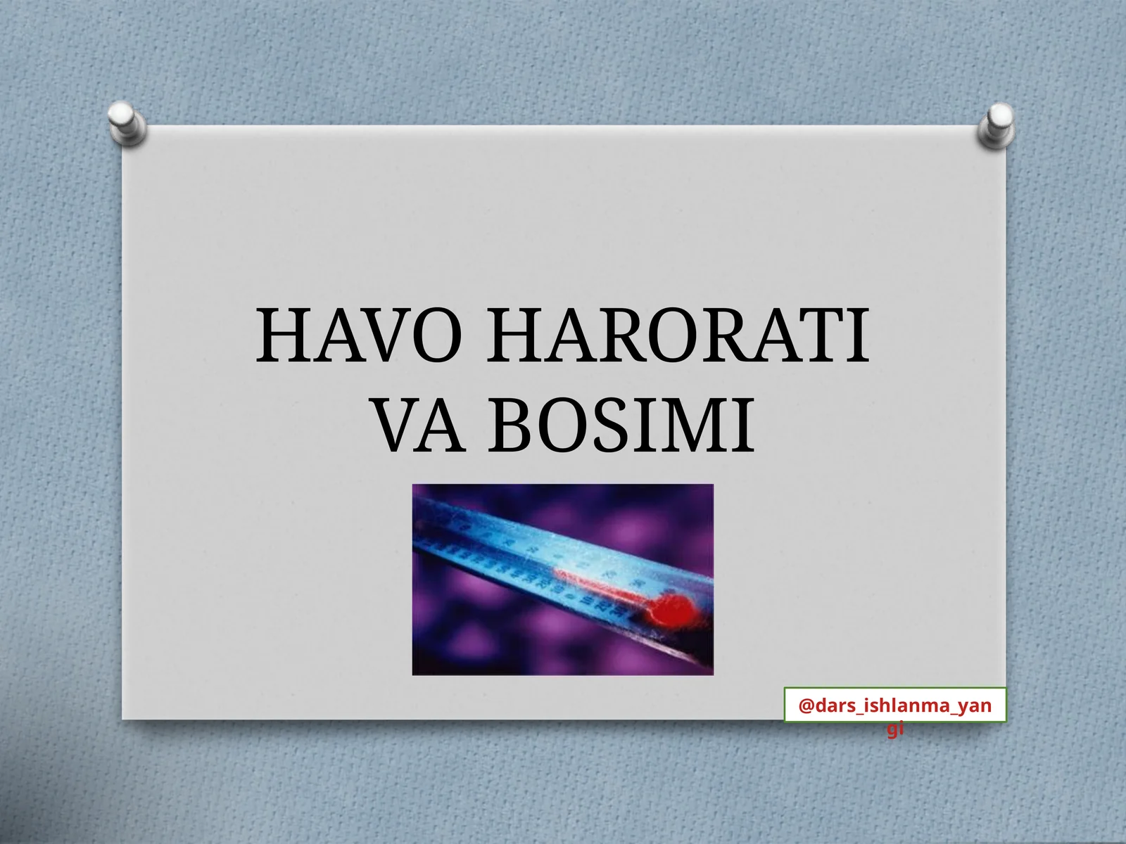 HAVO HARORATI VA BOSIMI