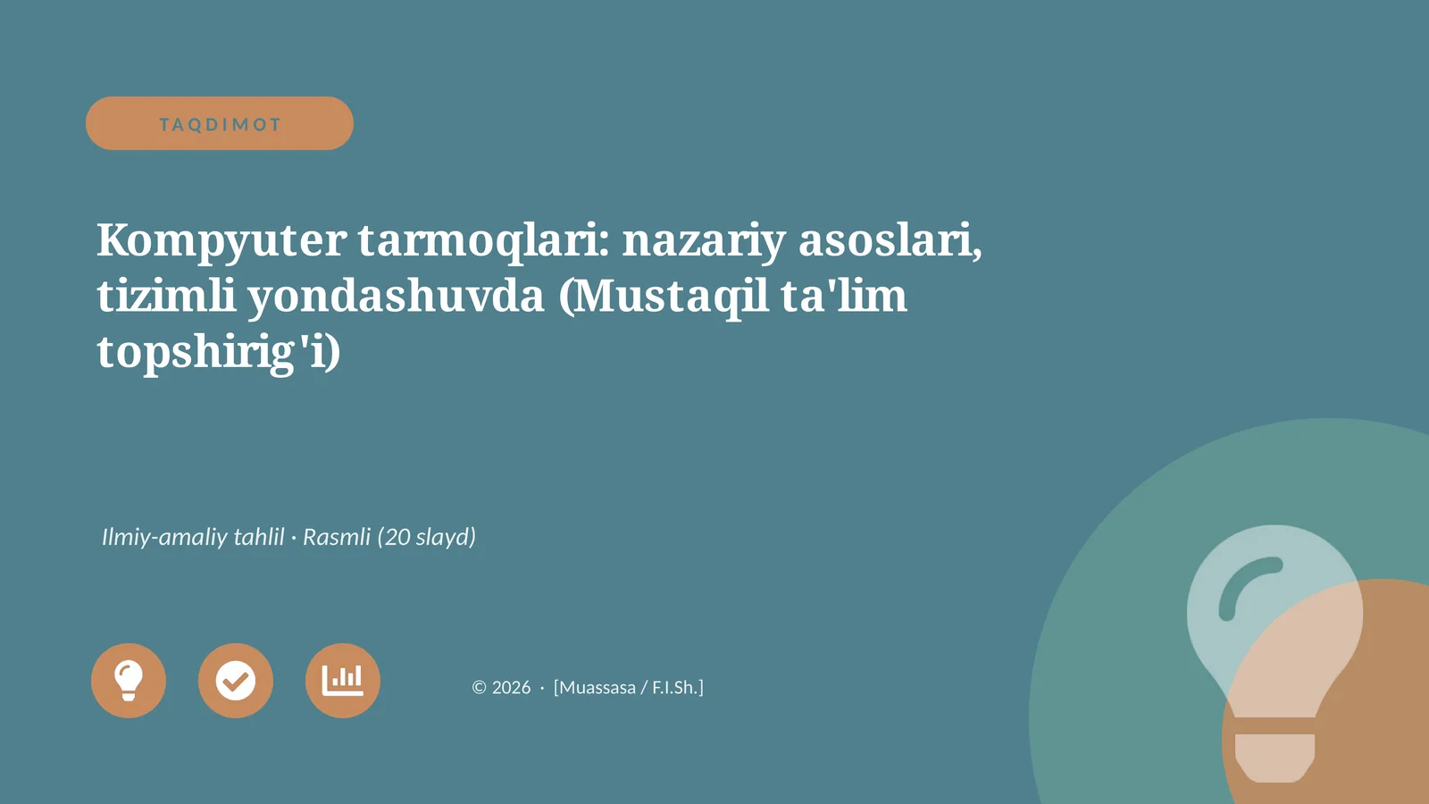 Kompyuter tarmoqlari: nazariy asoslari, tizimli yondashuvda (Mustaqil ta'lim topshirig'i)