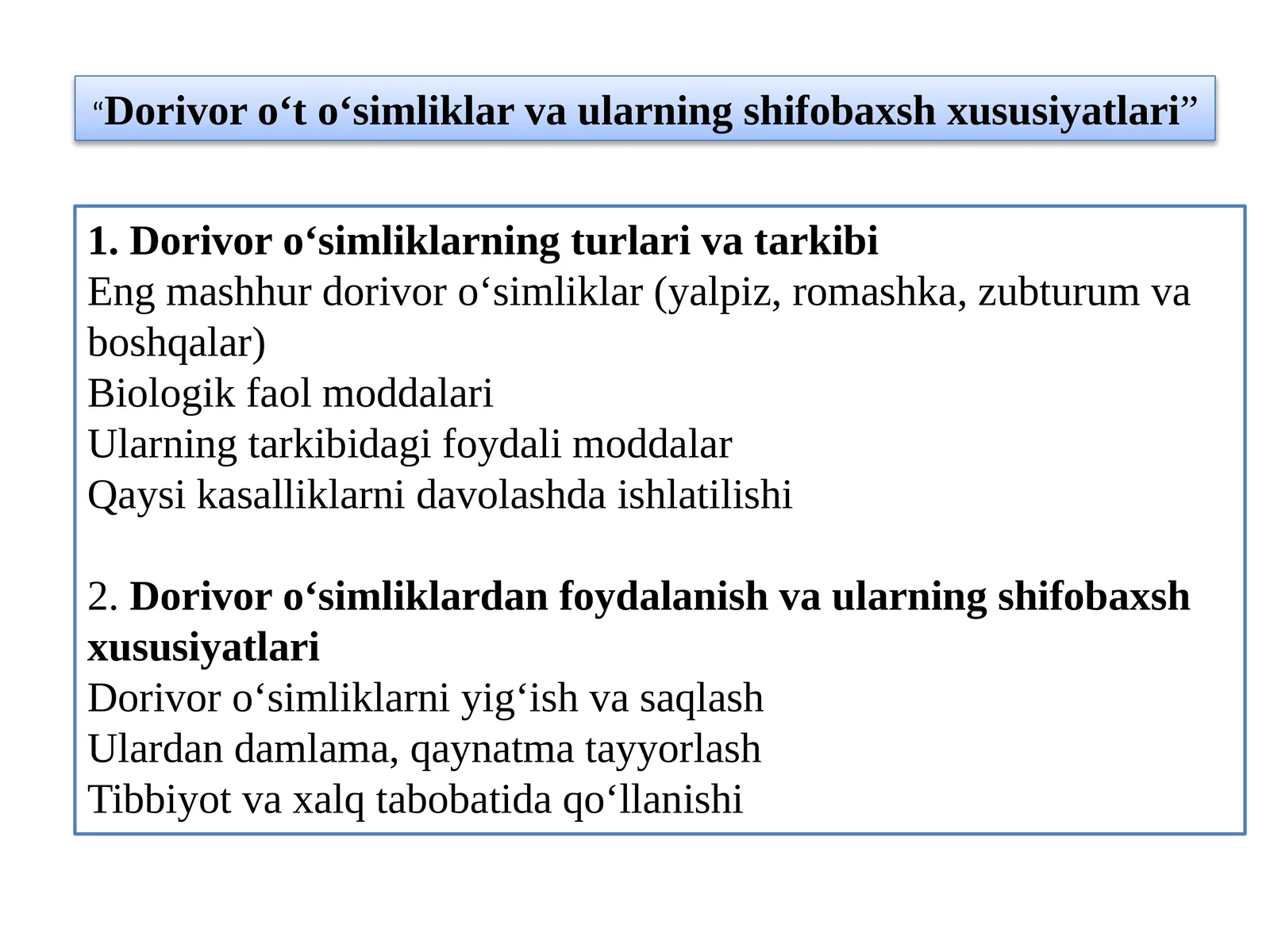 Dorivor o‘t o‘simliklar va ularning shifobaxsh xususiyatlari