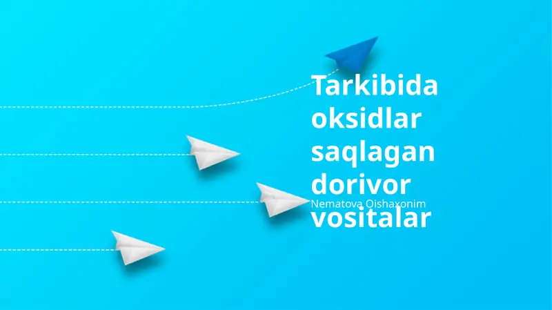 Oksidlarning dori vositalarida qo'llanilishi mexanizmi