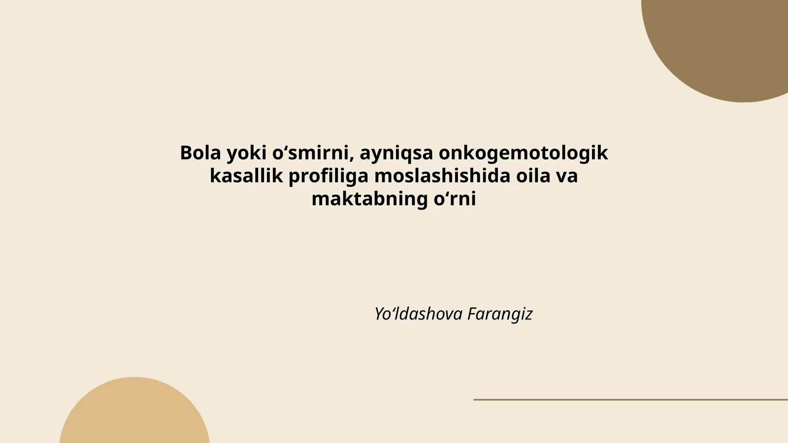 Bola yoki oʻsmirni, ayniqsa onkogemotologik kasallik profiliga moslashishida oila va maktabning oʻrni