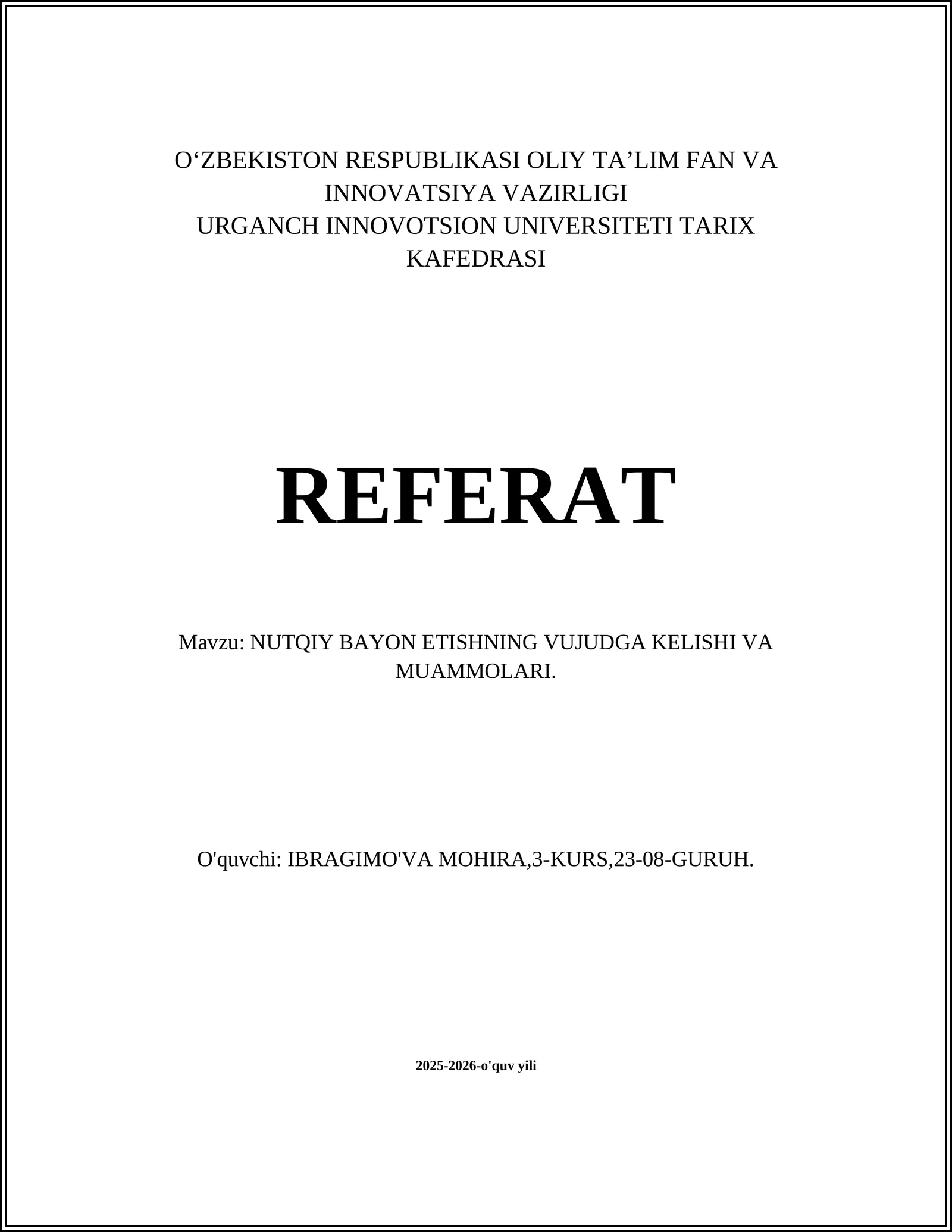 NUTQIY BAYON ETISHNING VUJUDGA KELISHI VA MUAMMOLARI