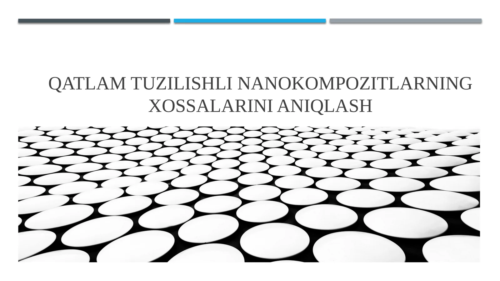 Qatlamtuzilishli nanokompozitlarning xossalarini aniqlash