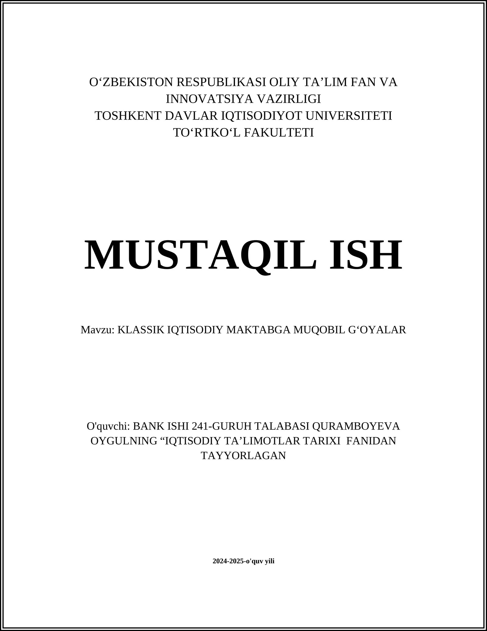 KLASSIK IQTISODIY MAKTABGA MUQOBIL G‘OYALAR