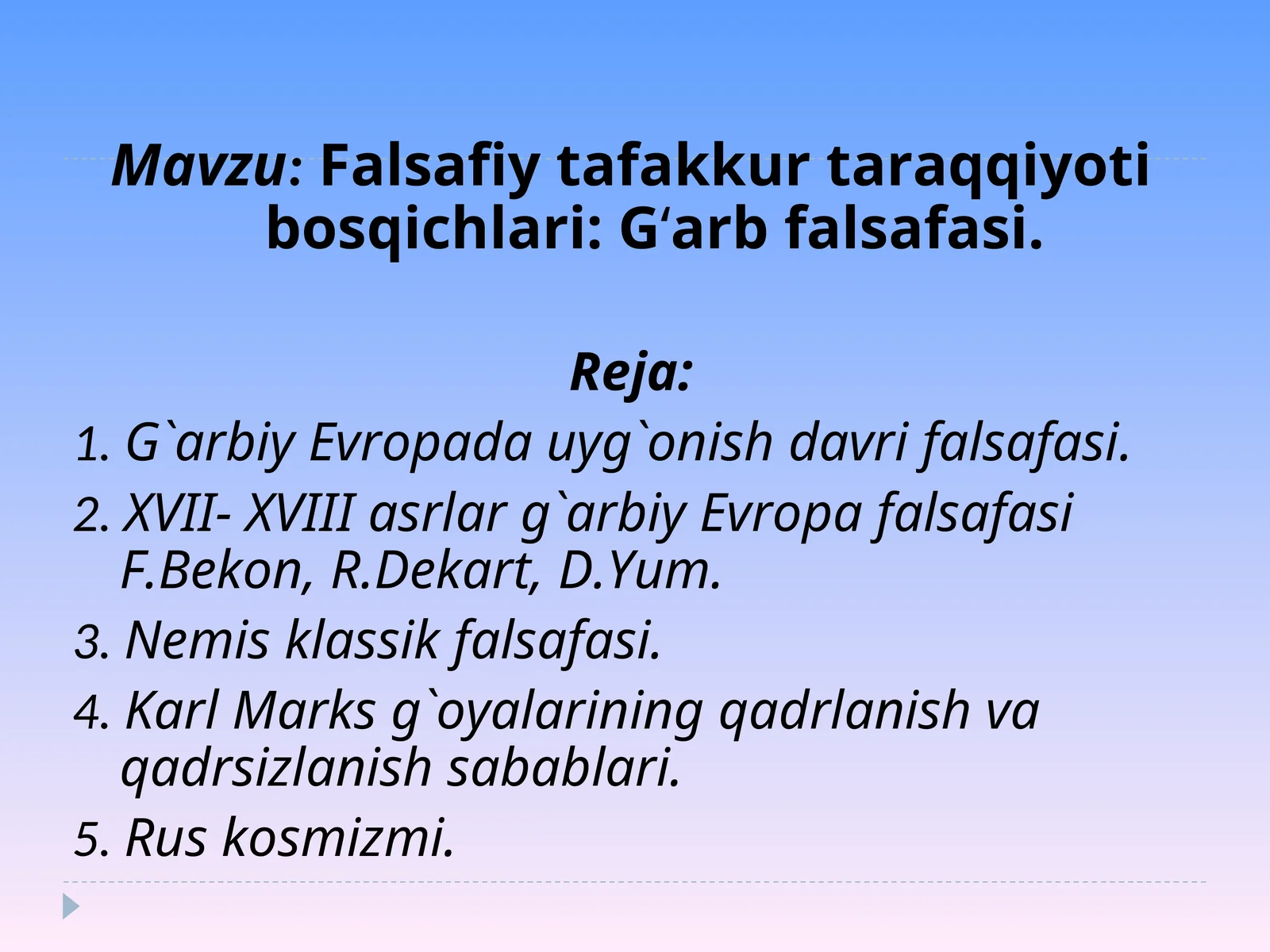 Falsafiy tafakkur taraqqiyoti bosqichlari: G‘arb falsafasi