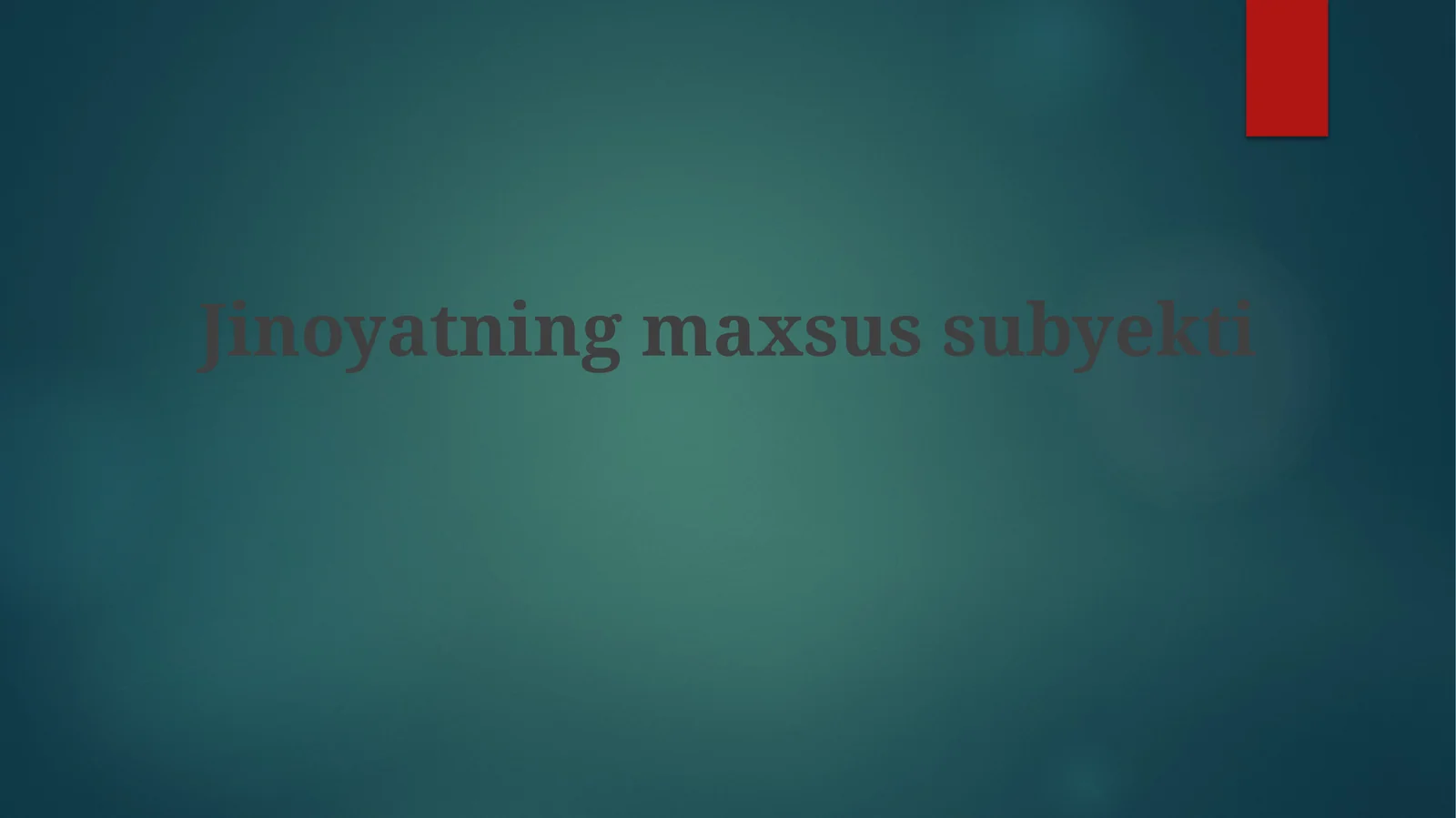 Jinoyatningmaxsussubyekti