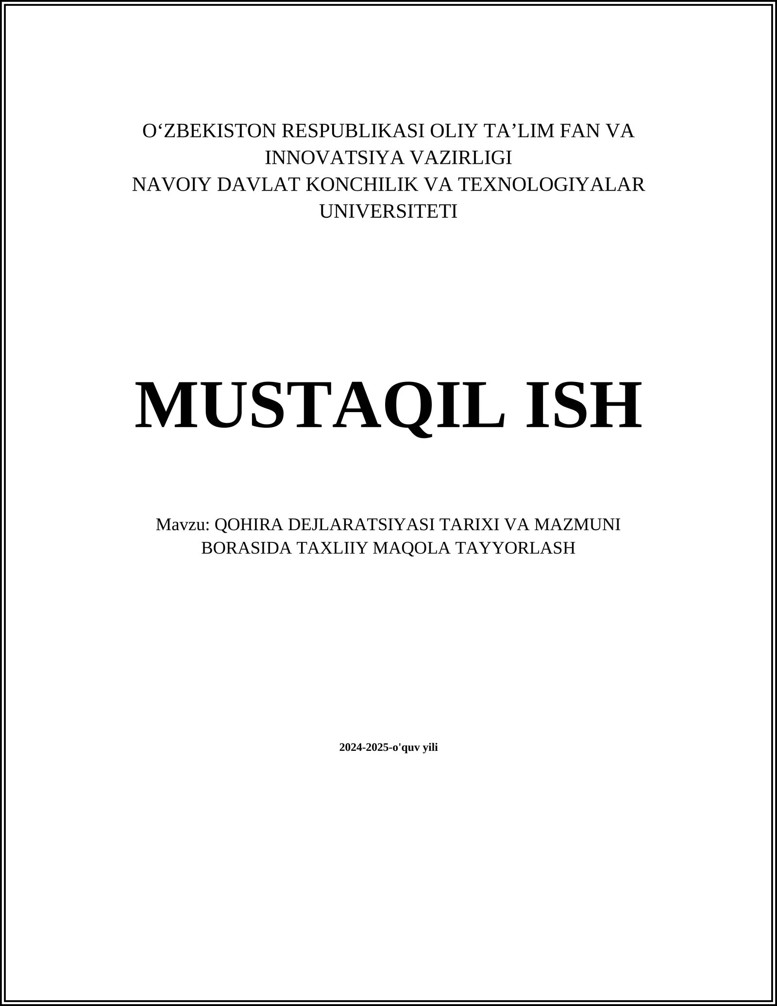 QOHIRA DEJLARATSIYASI TARIXI VA MAZMUNI BORASIDA TAXLIIY MAQOLA TAYYORLASH