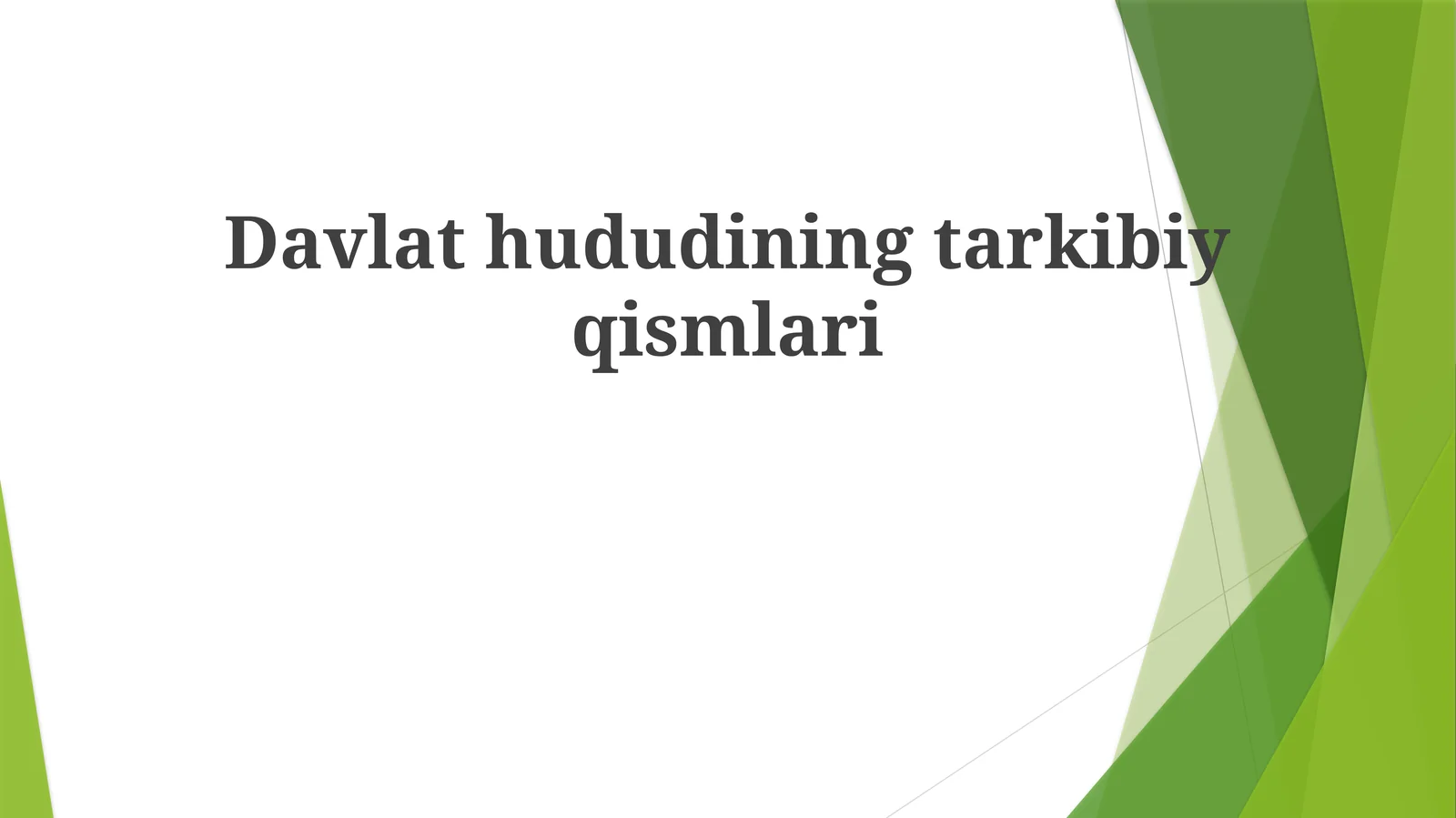 Davlat hududining tarkibiy qismlari