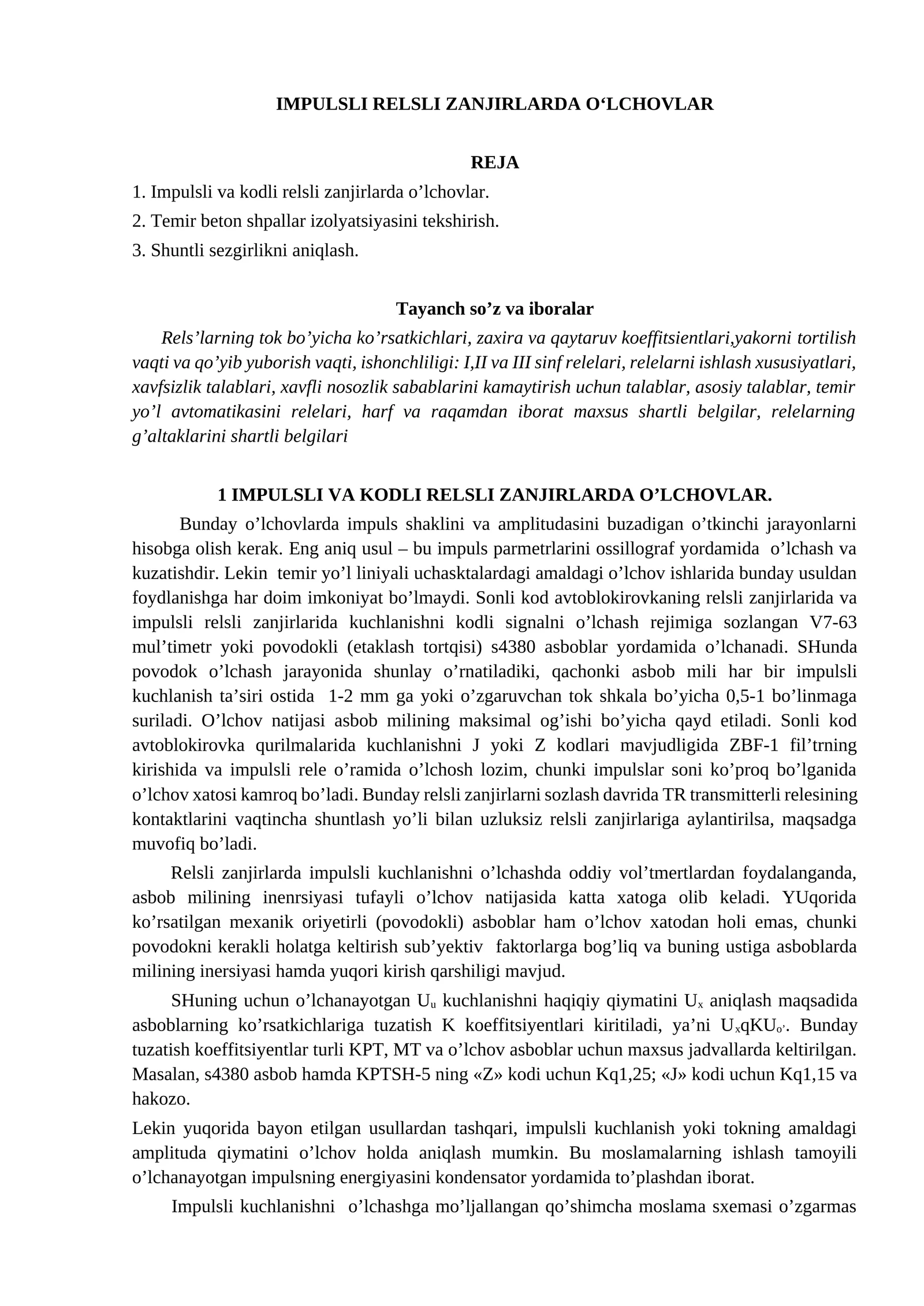 IMPULSLI RELSLI ZANJIRLARDA O‘LCHOVLAR