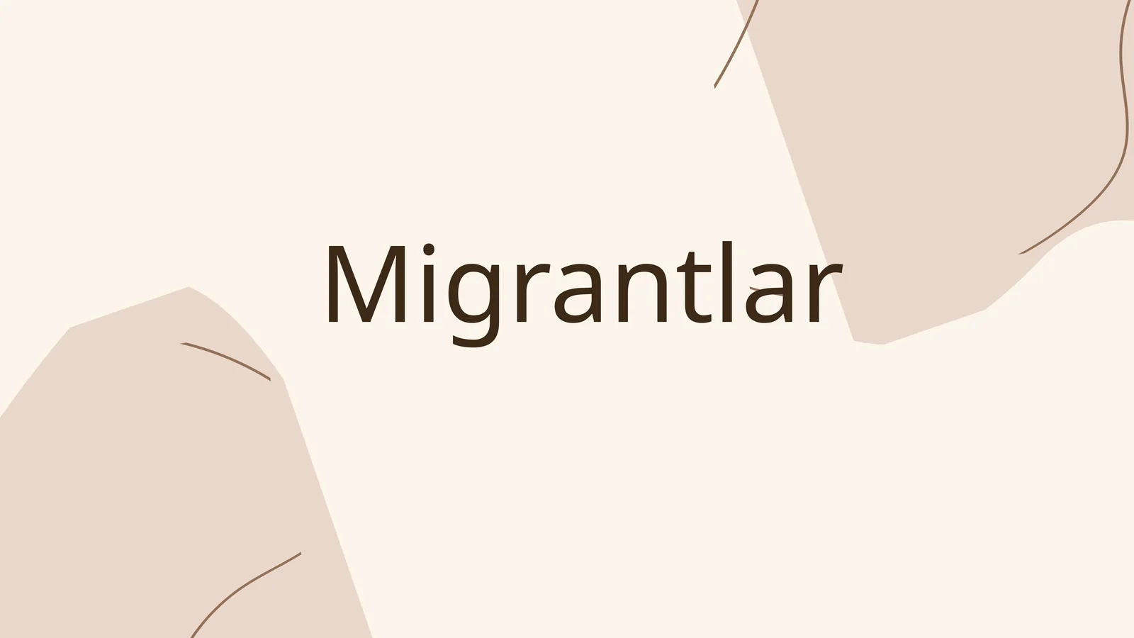 Migrantlar