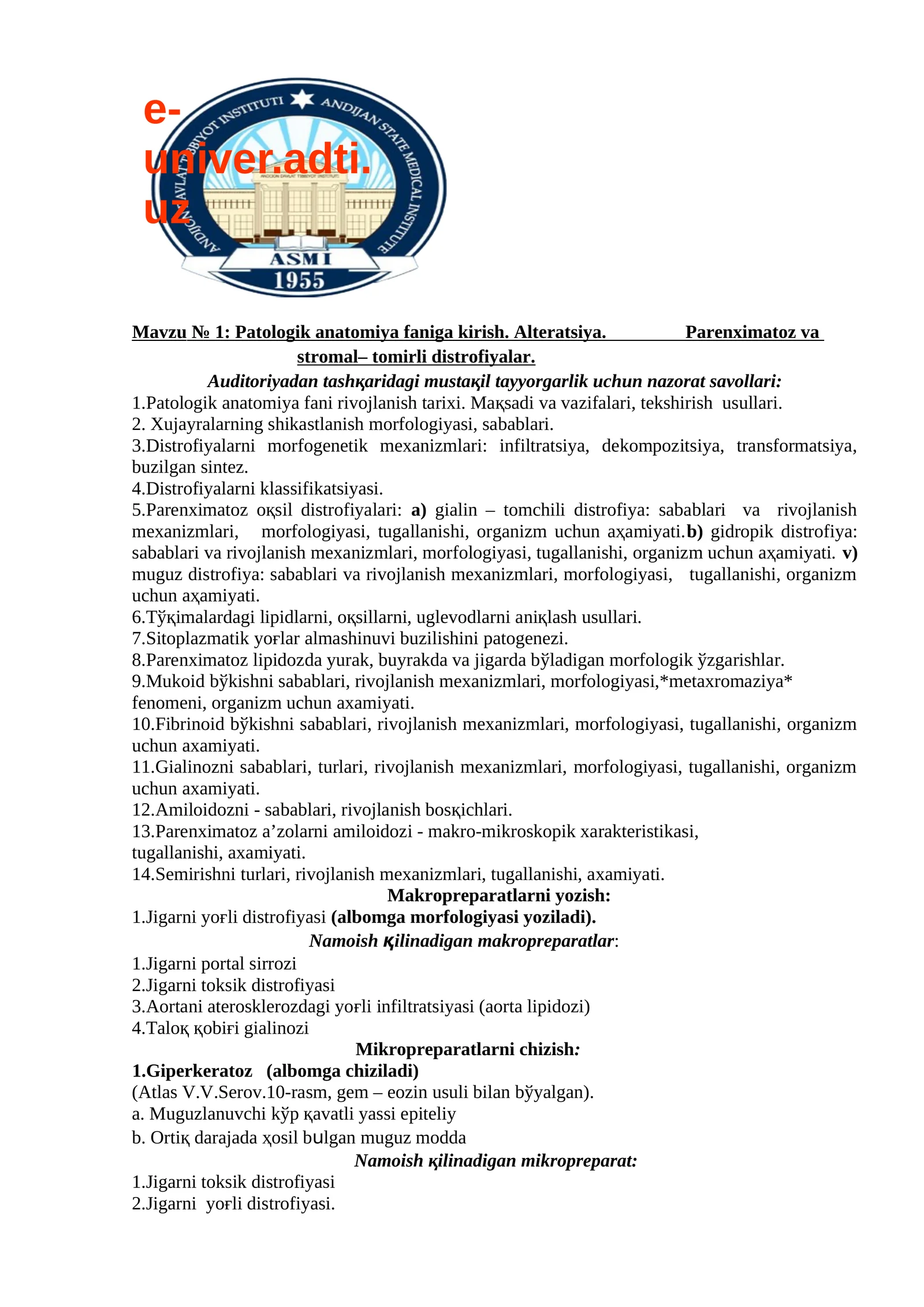 Patologik anatomiya faniga kirish. Alteratsiya. Parenximatoz va stromal– tomirli distrofiyalar