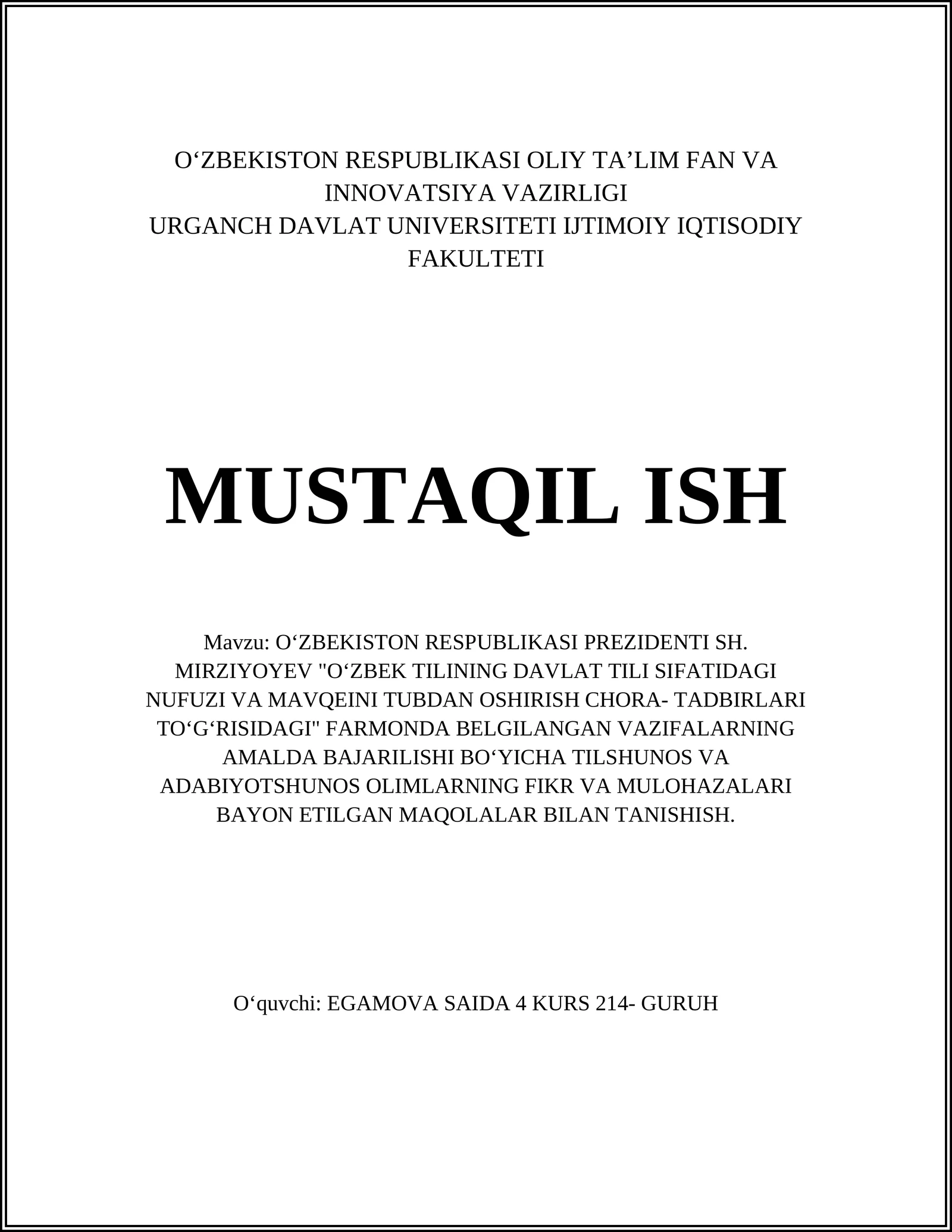 O‘ZBEKISTON RESPUBLIKASI PREZIDENTI SH. MIRZIYOYEV "OʻZBEK TILINING DAVLAT TILI SIFATIDAGI NUFUZI VA MAVQEINI TUBDAN OSHIRISH CHORA- TADBIRLARI TOʻGʻRISIDAGI" FARMONDA BELGILANGAN VAZIFALARNING AMALDA BAJARILISHI BOʻYICHA TILSHUNOS VA ADABIYOTSHUNOS OLIMLARNING FIKR VA MULOHAZALARI BAYON ETILGAN MAQOLALAR BILAN TANISHISH