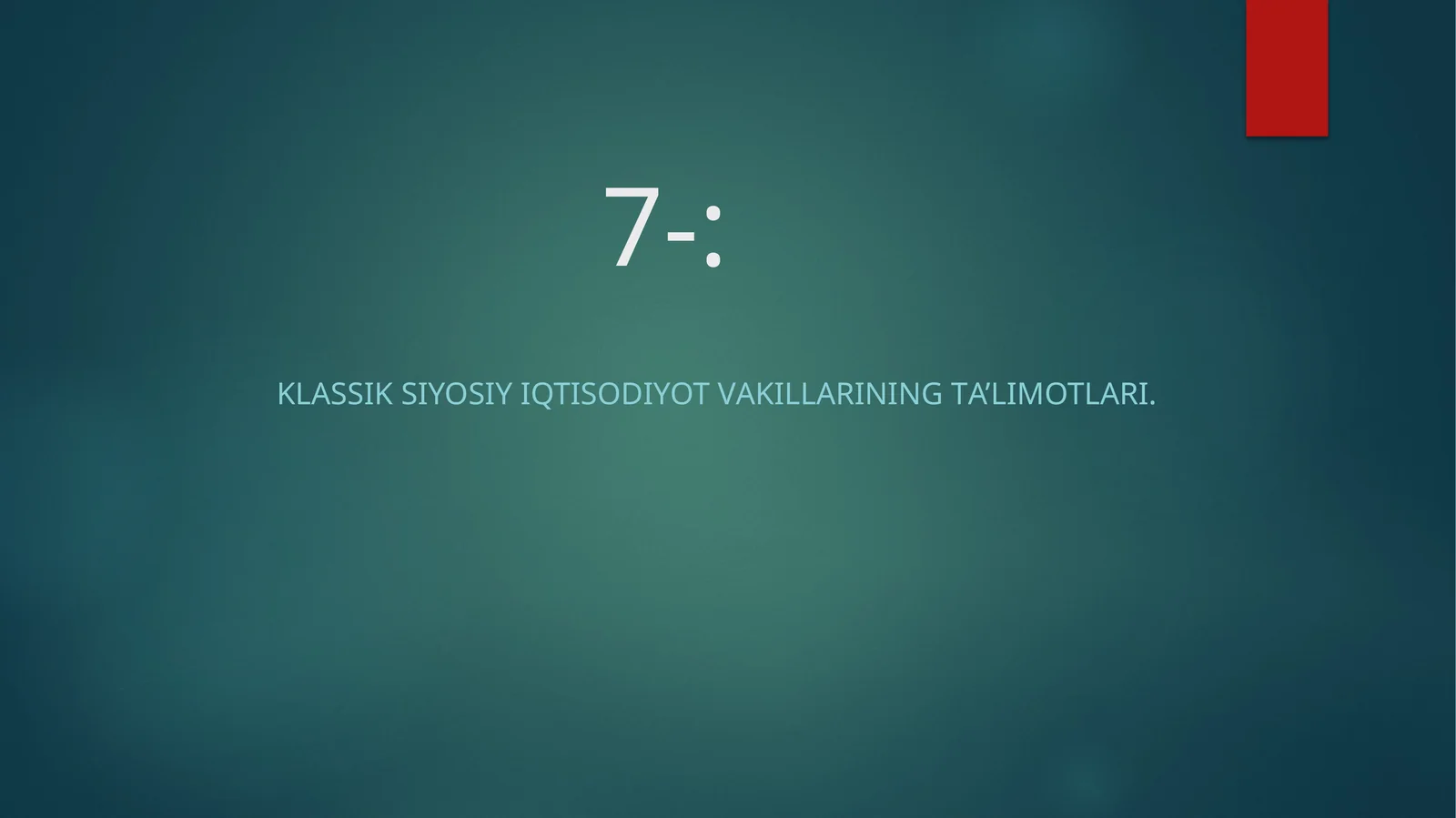 KLАSSIK SIYOSIY IQTISODIYOT VАKILLАRINING TА’LIMOTLАRI