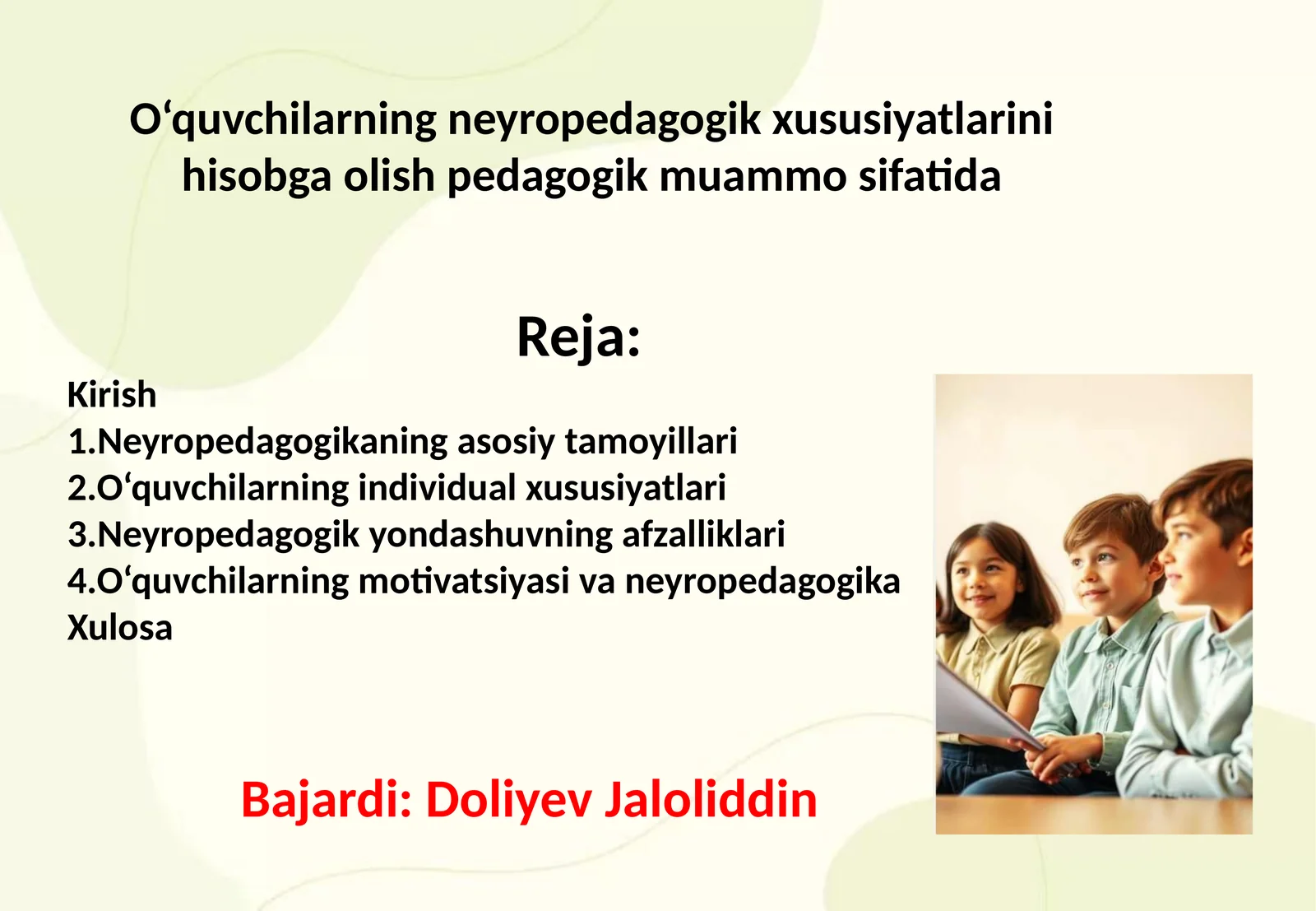 O‘quvchilarning neyropedagogik xususiyatlarini hisobga olish pedagogik muammo sifatida