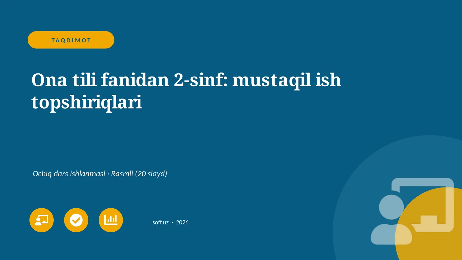 Ona tili fanidan 2-sinf: mustaqil ish topshiriqlari