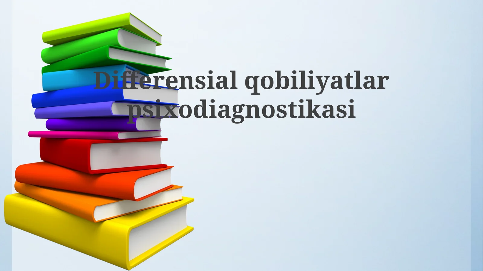Differensialqobiliyatlarpsixodiagnostikasi