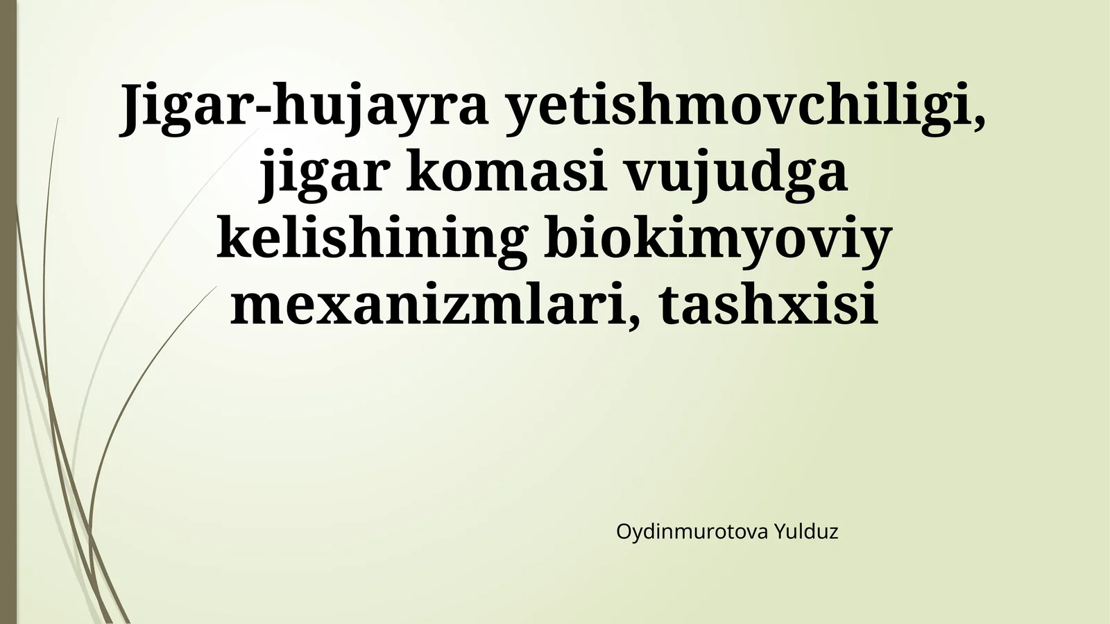 Jigar-hujayra yetishmovchiligi, jigar komasi vujudga kelishining biokimyoviy mexanizmlari, tashxisi