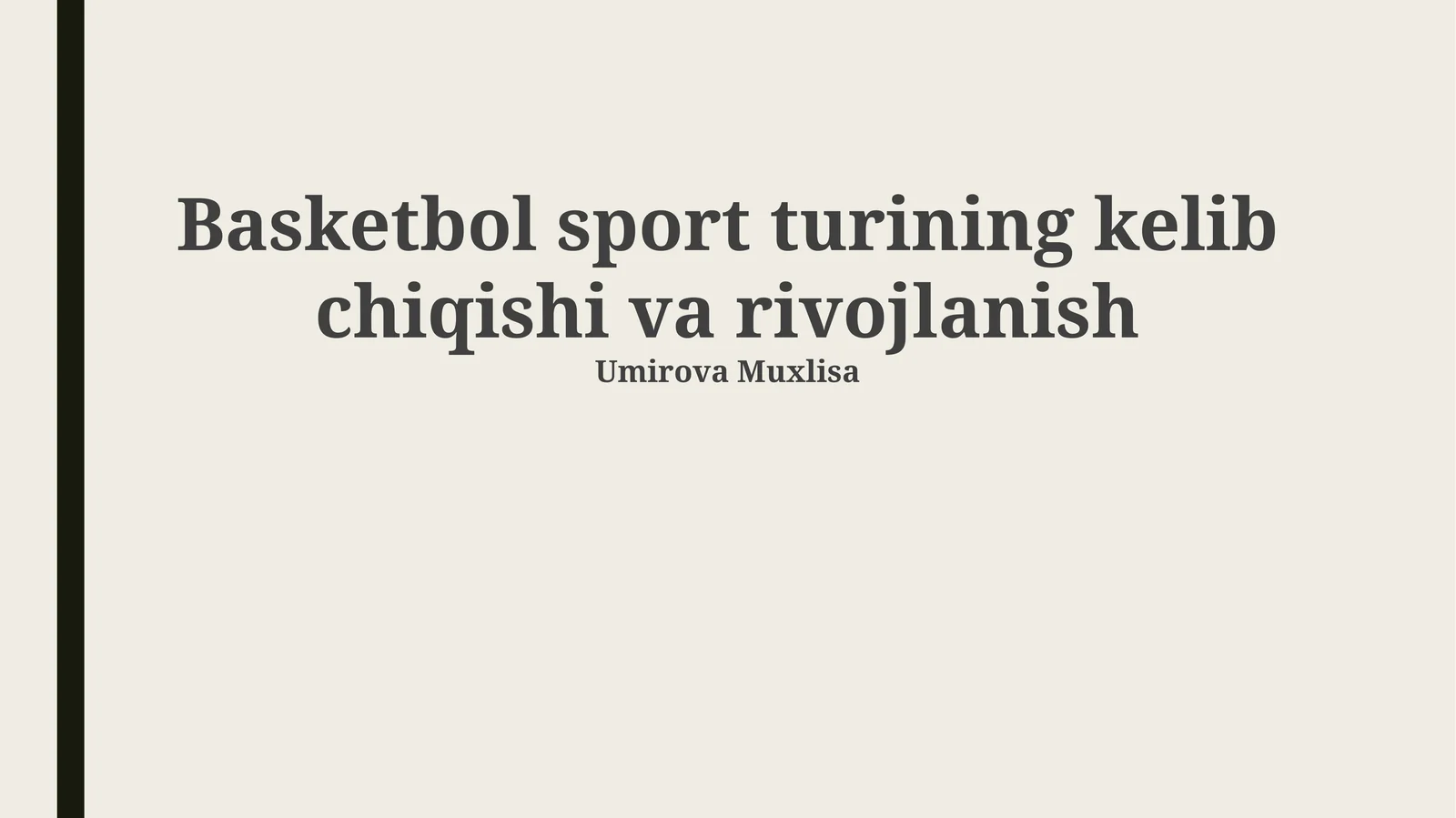 Basketbol sport turining kelib chiqishi va rivojlanish