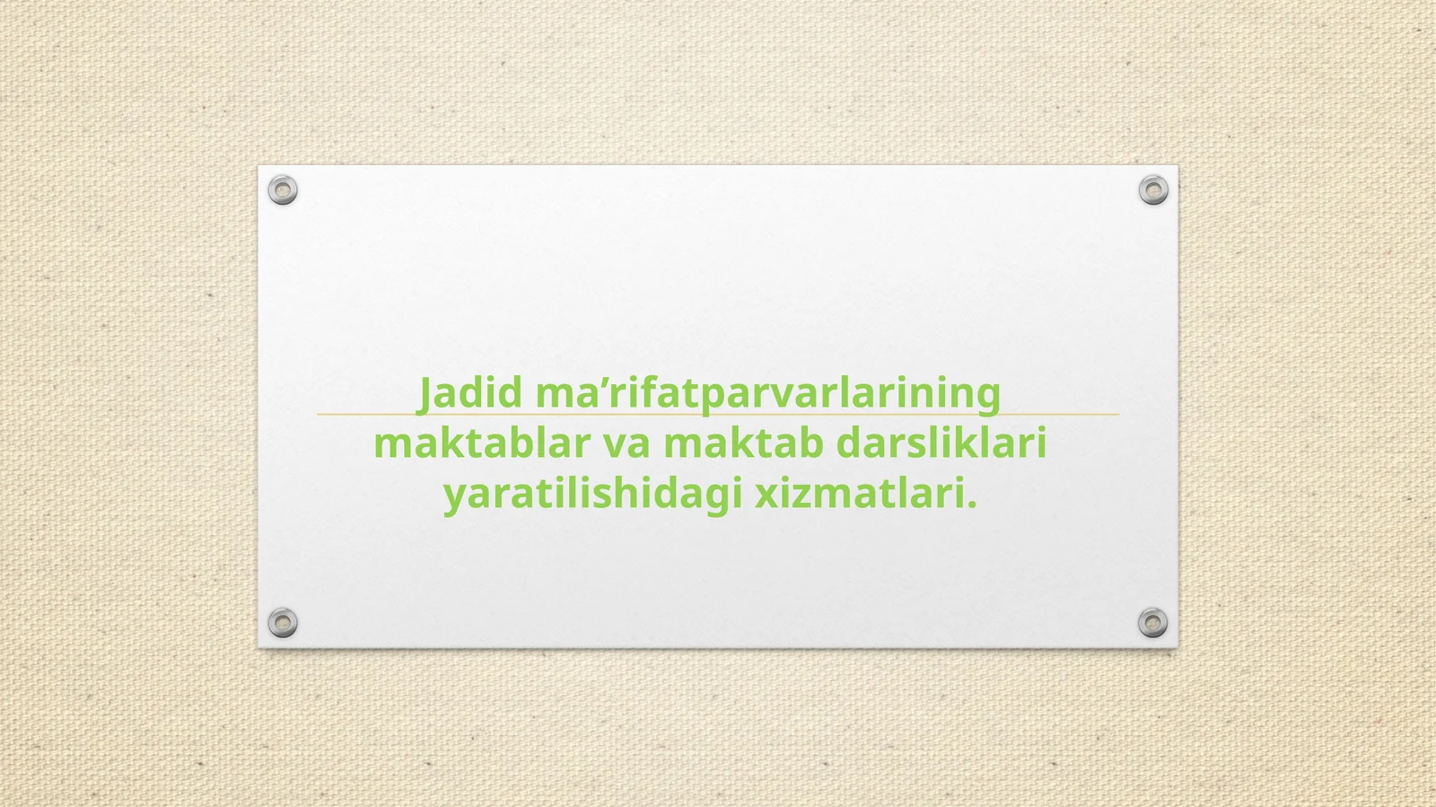 Jadid Ma'rifatparvarlarining Maktablar va Maktabdarsliklari Xizmatlari