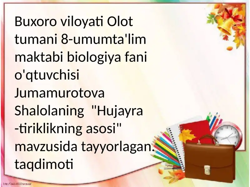 Hujayra - Tiriklikning Asosi