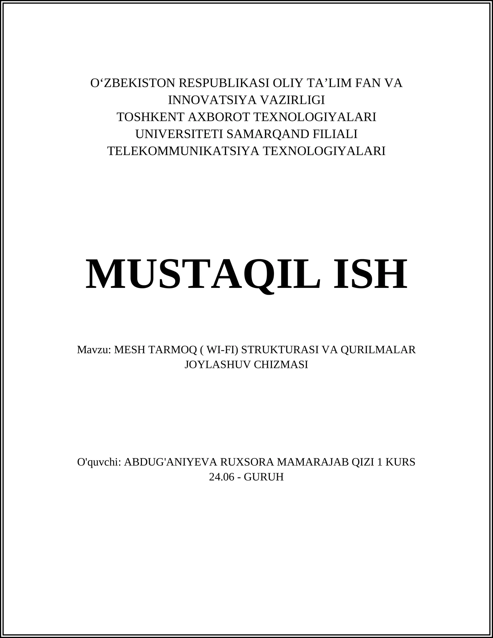 MESH TARMOQ ( WI-FI) STRUKTURASI VA QURILMALAR JOYLASHUV CHIZMASI