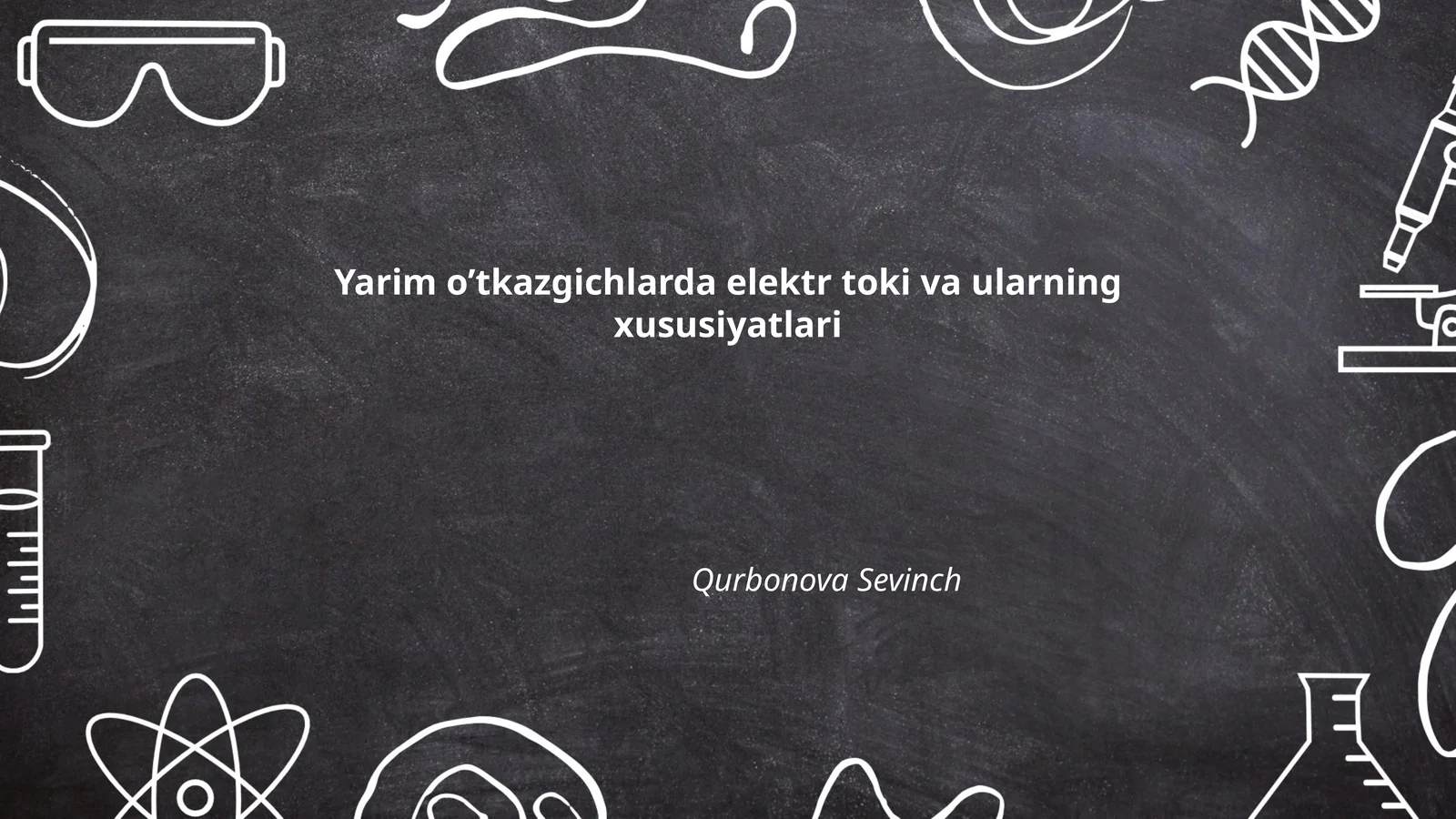 Yarim o‘tkazgichlarda elektr toki va ularning xususiyatlari