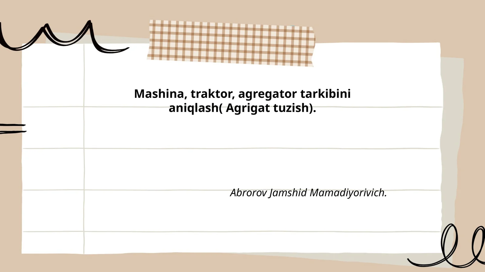 Mashina, traktor, agregator tarkibini aniqlash( Agrigat tuzish)