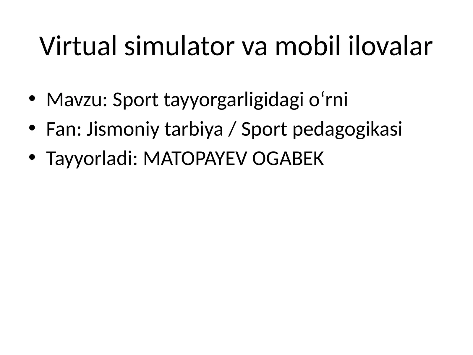 Virtual simulator va mobil ilovalar