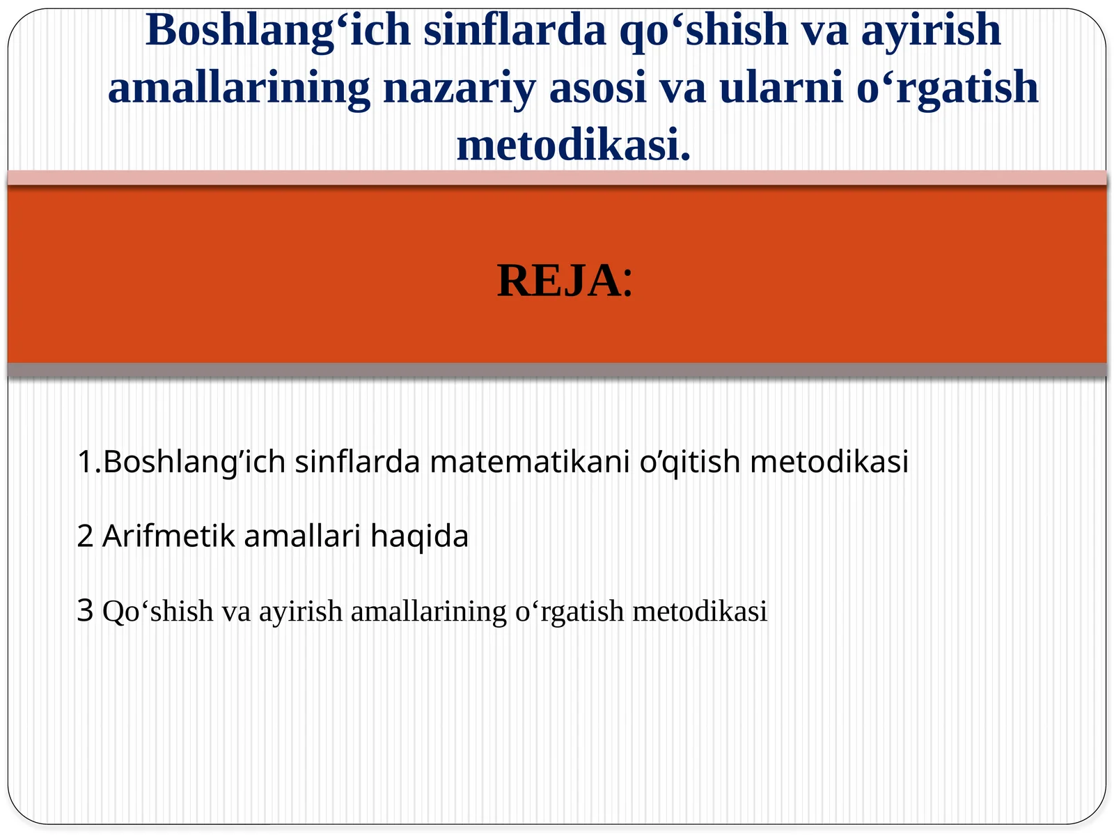 Boshlangʻichsinflardaqoʻshishvaayirishamallariningnazariyasosivaularnioʻrgatishmetodikasi