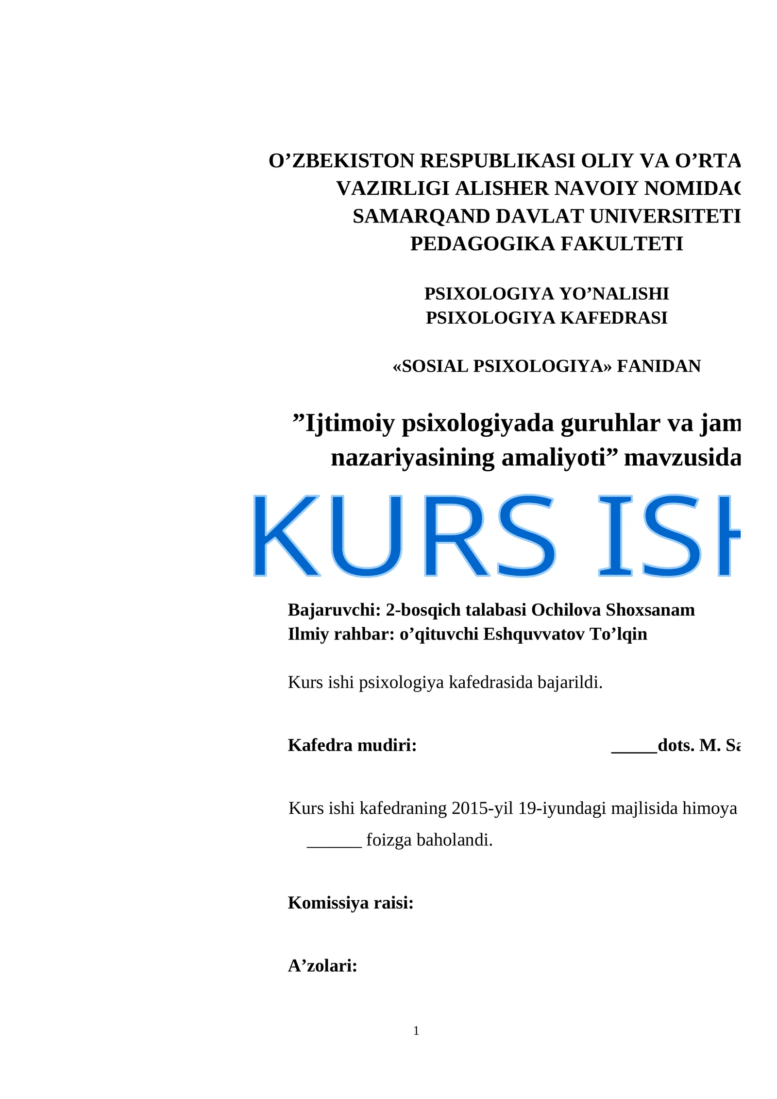 Sotsial psixologiyada guruh va jamoalarni ilmiy-nazariyasini o’rganish