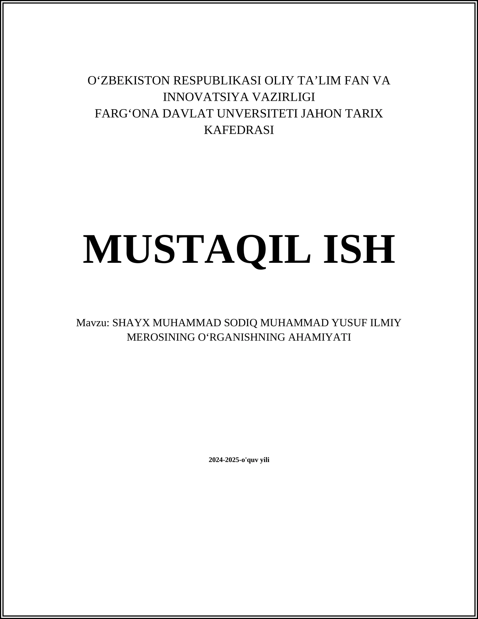 SHAYX MUHAMMAD SODIQ MUHAMMAD YUSUF ILMIY MEROSINING OʻRGANISHNING AHAMIYATI