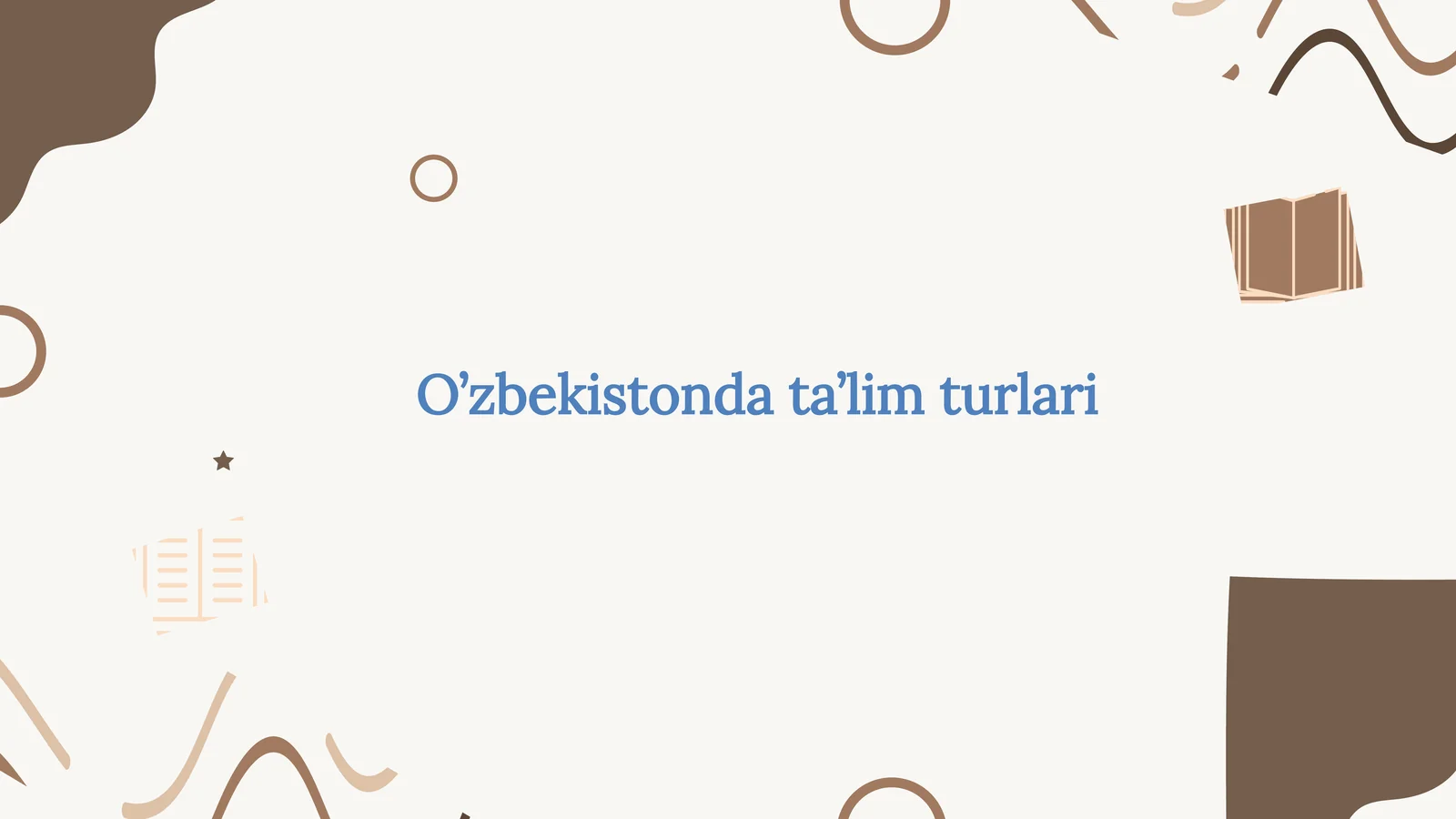 O’zbekistonda ta’lim turlari