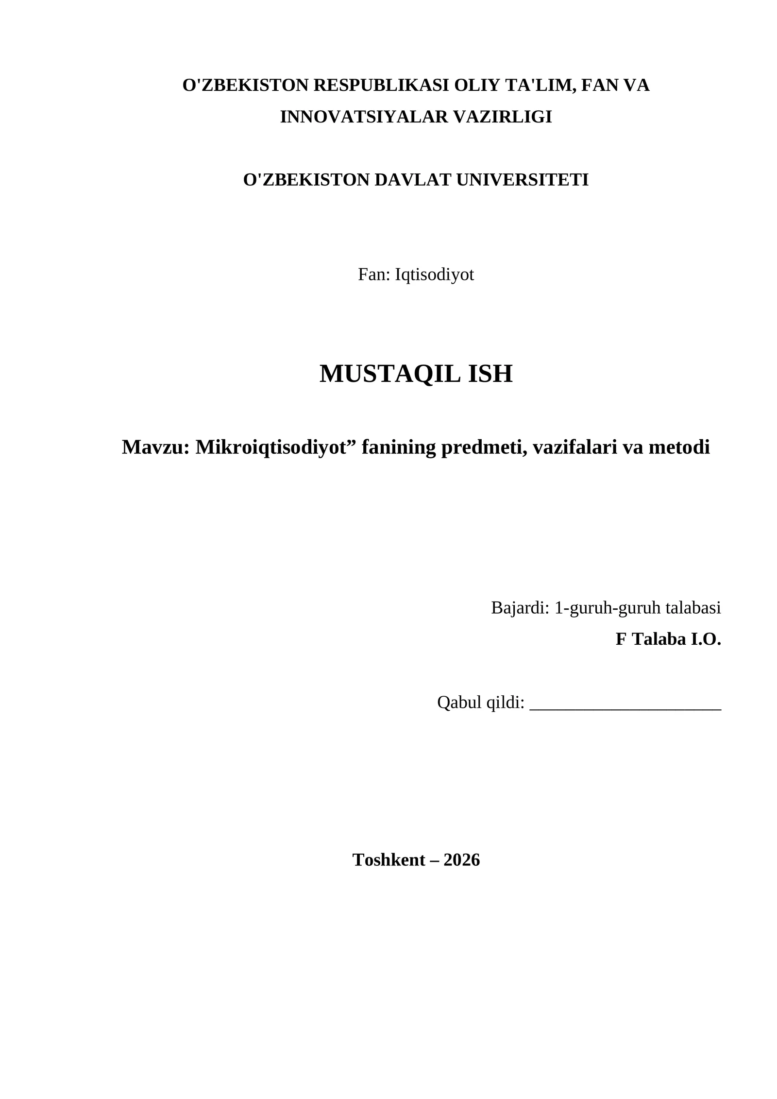 Mikroiqtisodiyot” fanining predmeti, vazifalari va metodi