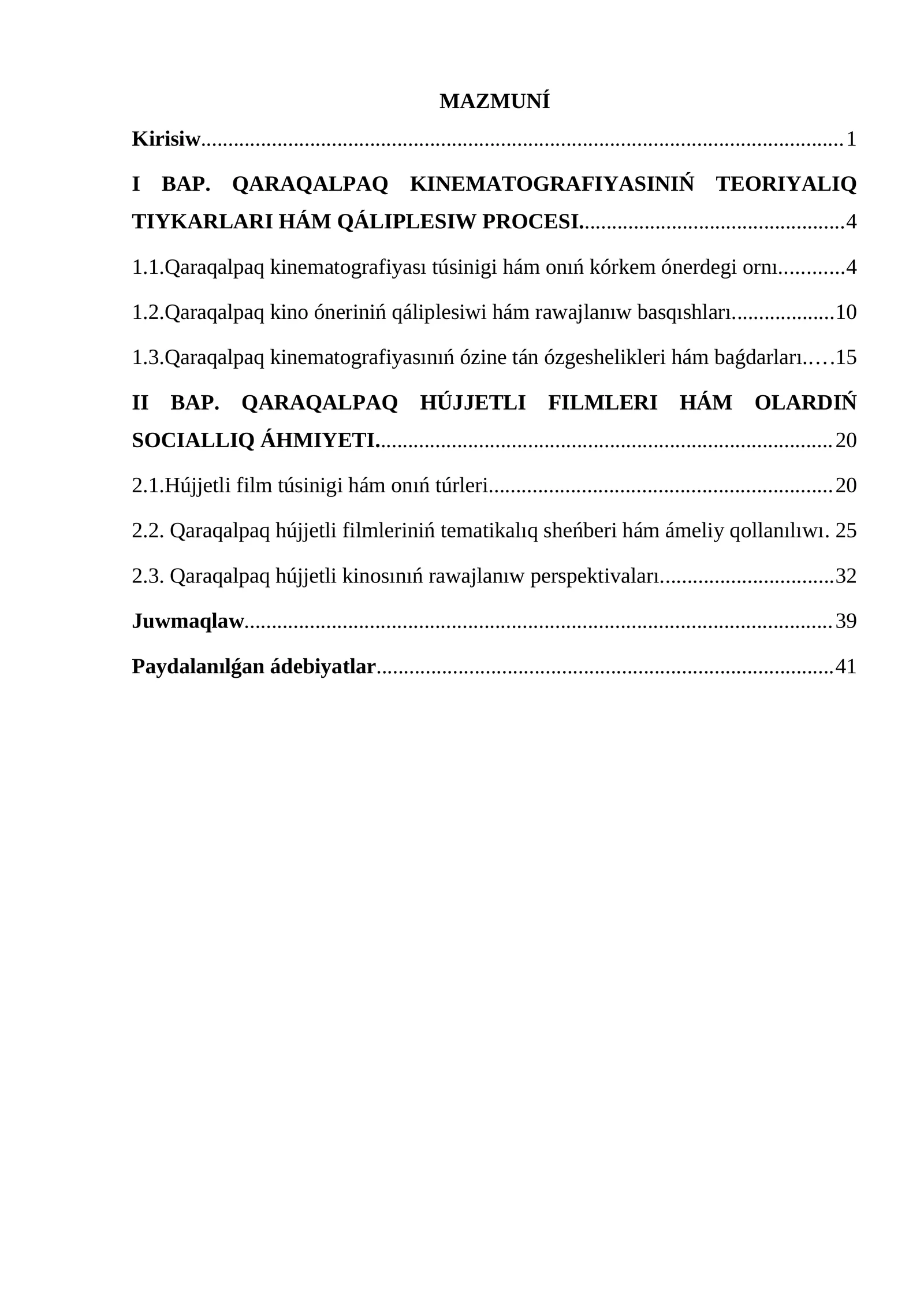 Qaraqalpaq Kinematografiyasiniň teoriyalıq tiykarlari hám qáiplesiw processi