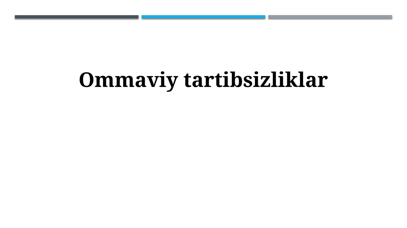 Ommaviy tartibsizliklar