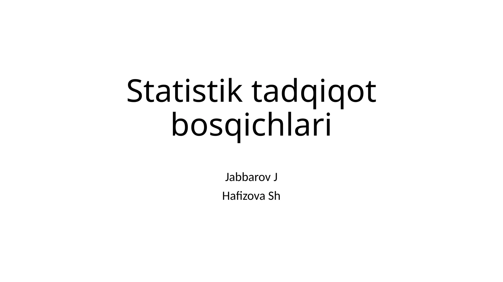 Statistiktadqiqotbosqichlari