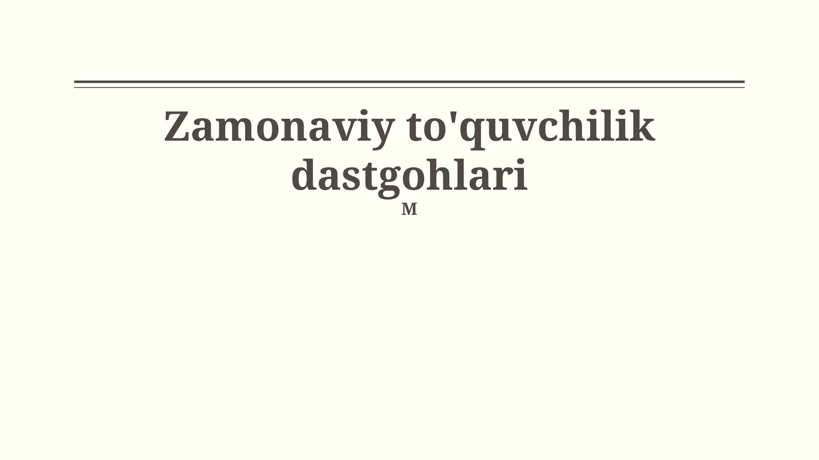 Zamonaviy to'quvchilik dastgohlari