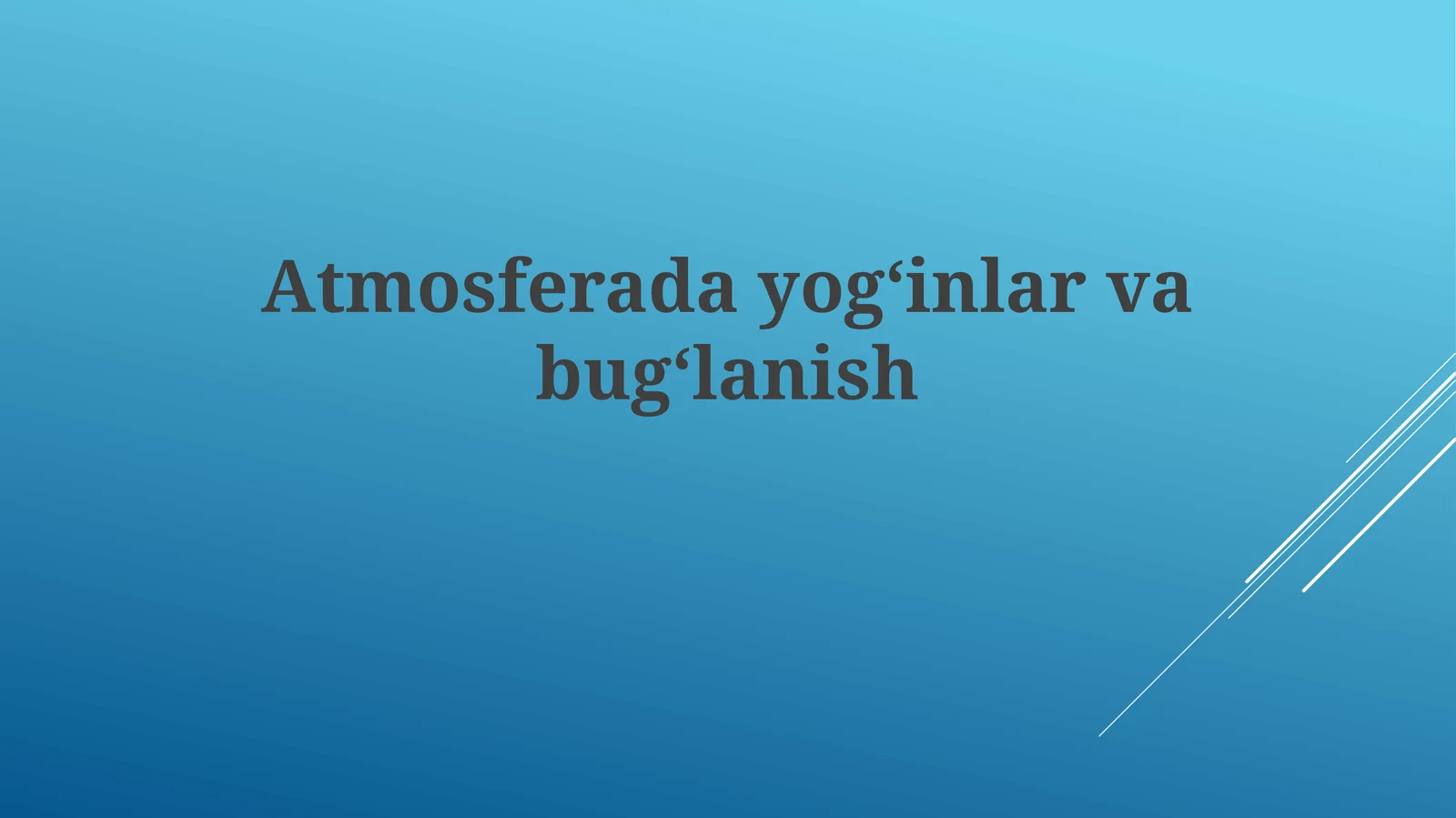 Atmosferadagi yog'inlar va bug'lanish