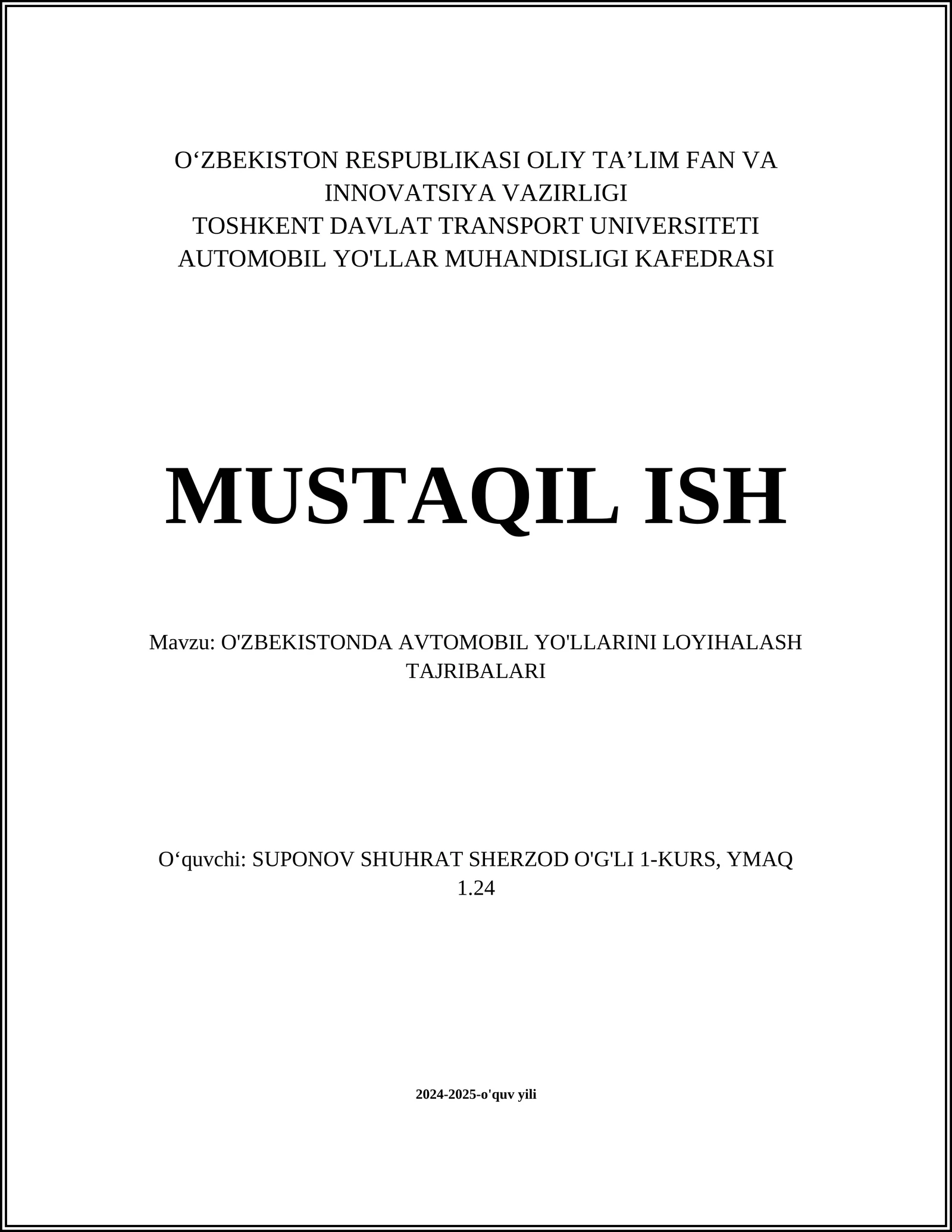 O'ZBEKISTONDA AVTOMOBIL YO'LLARINI LOYIHALASH TAJRIBALARI