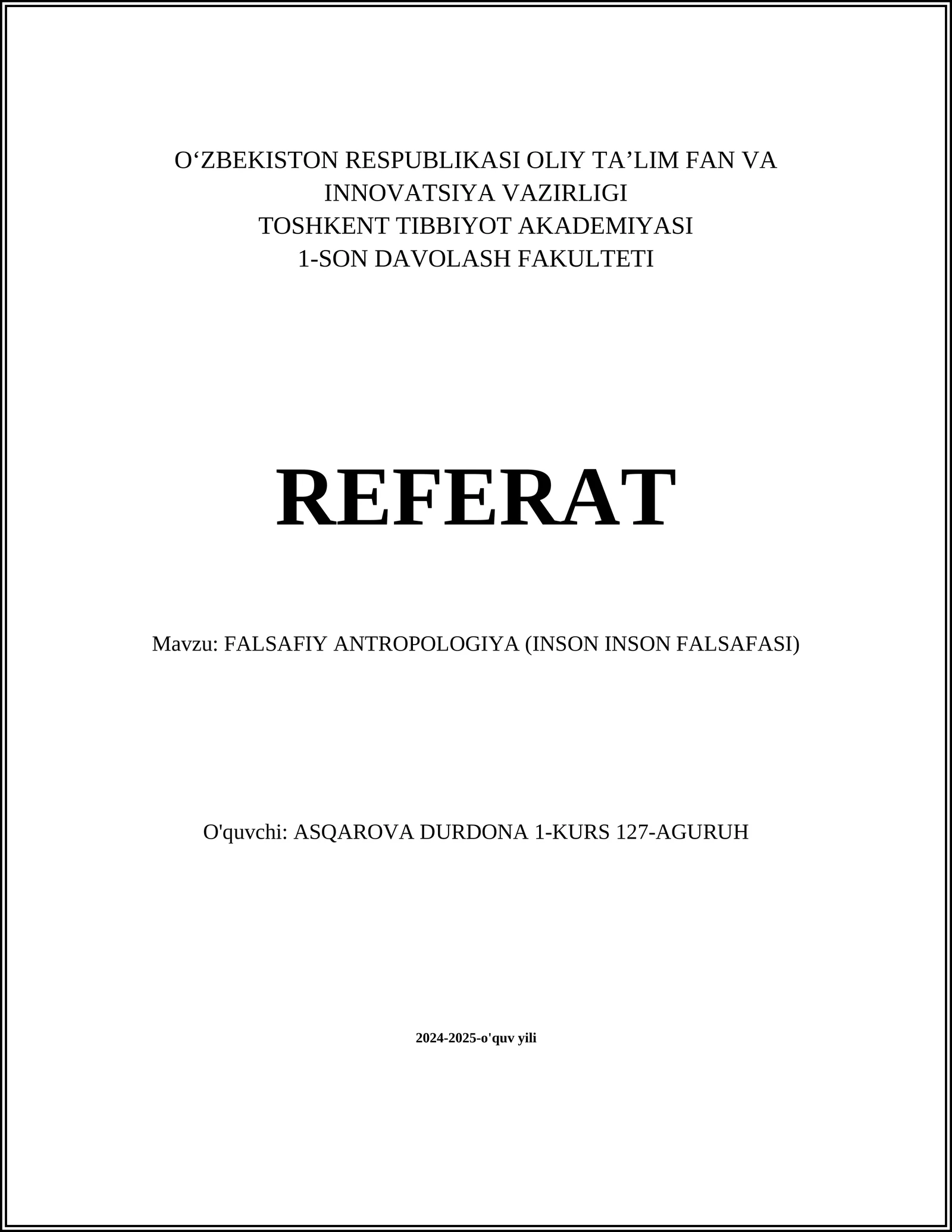 FALSAFIY ANTROPOLOGIYA (INSON INSON FALSAFASI)
