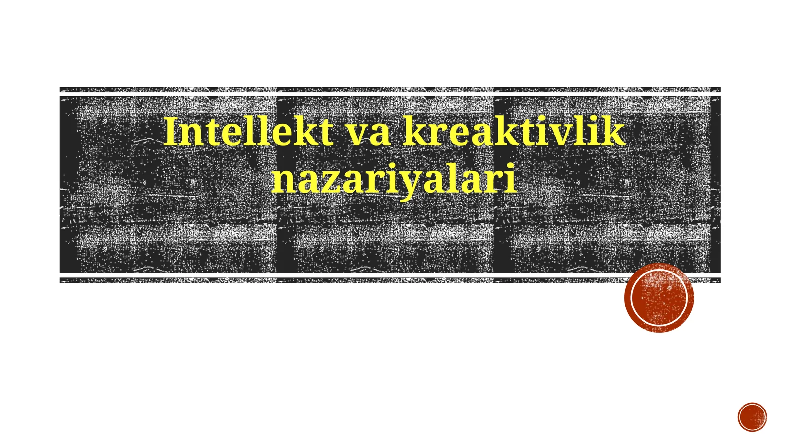 Intellekt va kreativlik nazariyalari