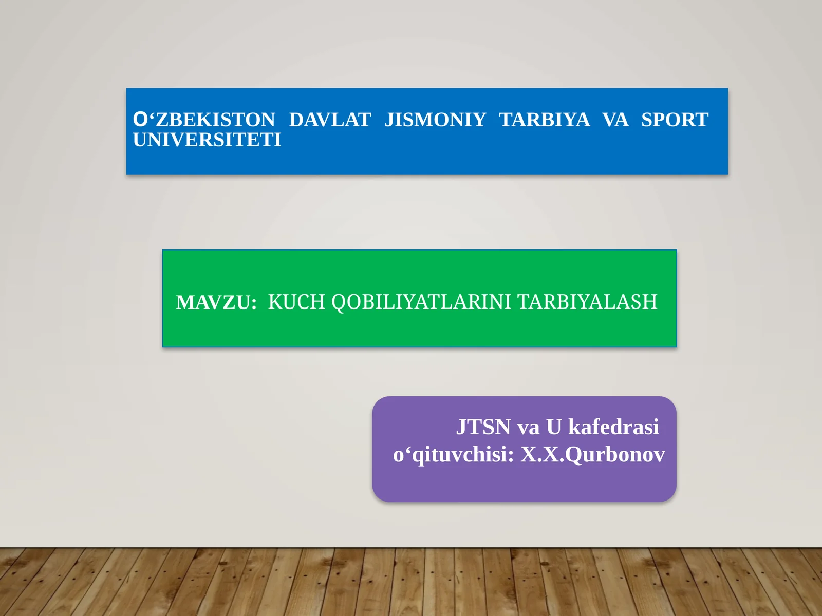 KUCH QOBILIYATLARINI TARBIYALASH