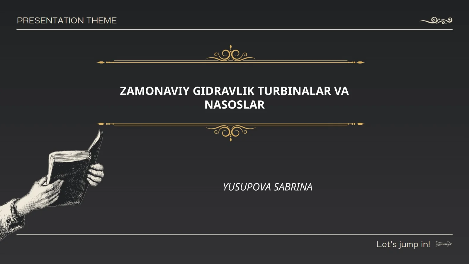 ZAMONAVIY GIDRAVLIK TURBINALAR VA NASOSLAR