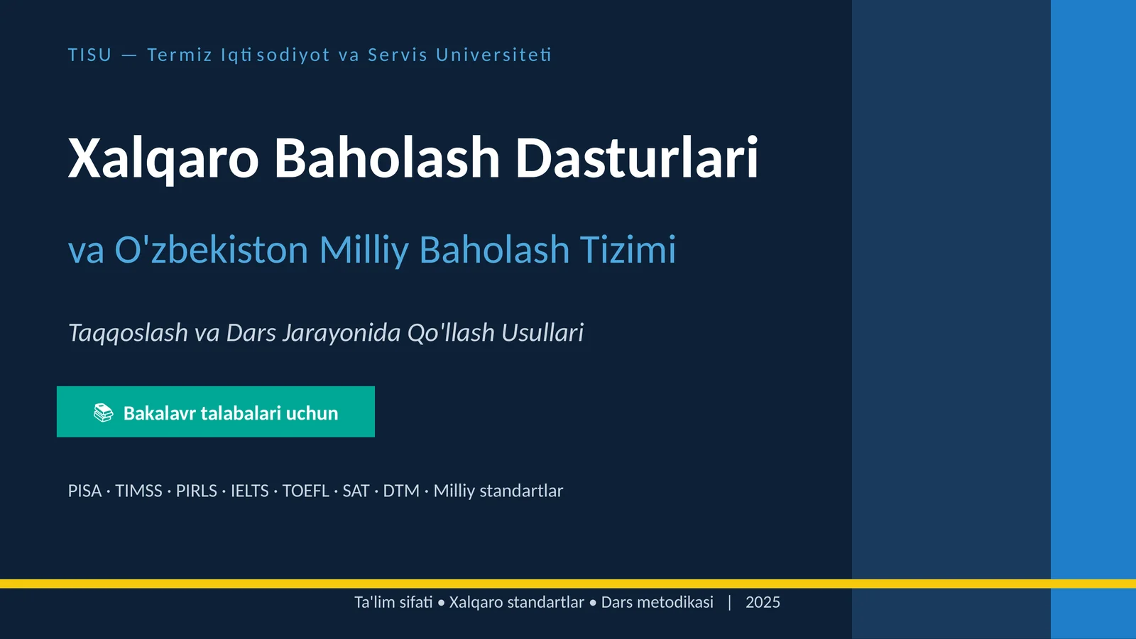 Xalqaro Baholash Dasturlari va O'zbekiston Milliy Baholash Tizimi Taqqoslash va Dars Jarayonida Qo'llash Usullari