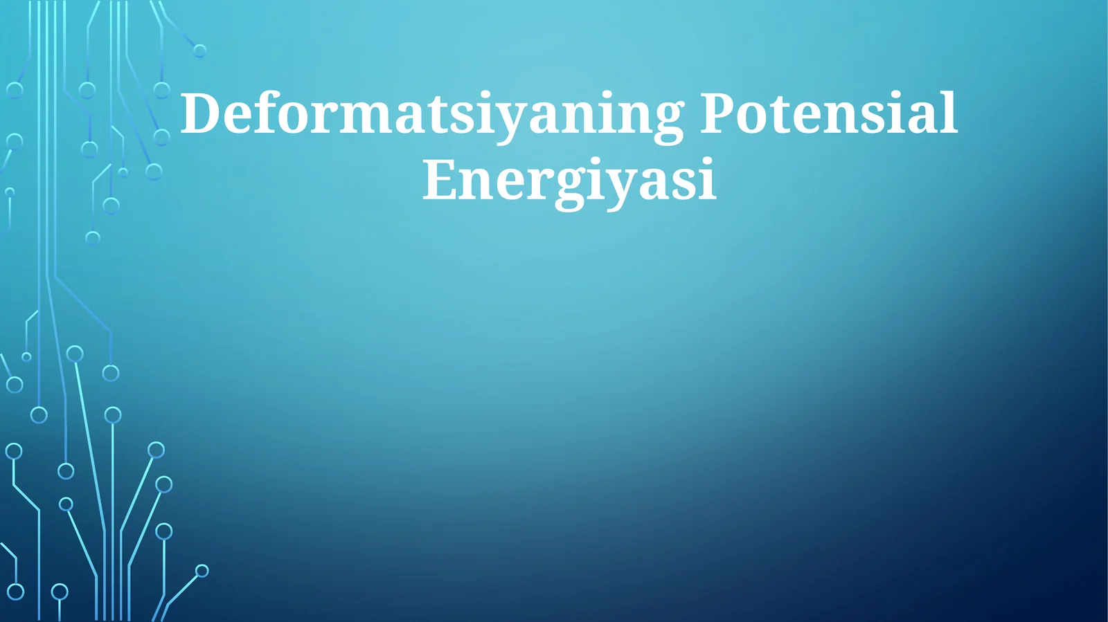 Deformatsiyaning Potensial Energiyasi