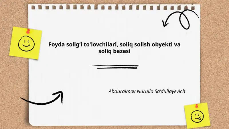 Foyda soligʻi to'lovchilari, soliq solish obyekti va soliq bazasi