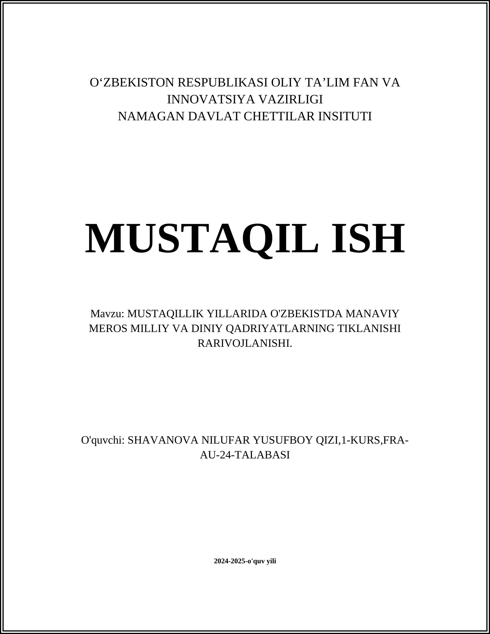 MUSTAQILLIK YILLARIDA O'ZBEKISTDA MANAVIY MEROS MILLIY VA DINIY QADRIYATLARNING TIKLANISHI RARIVOJLANISHI