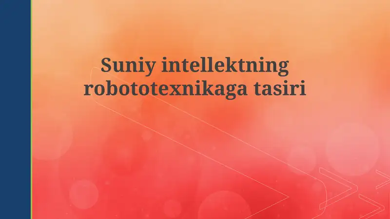 Suniy intellekt va robototexnika: hamkorlik manzarasining ozgarishi